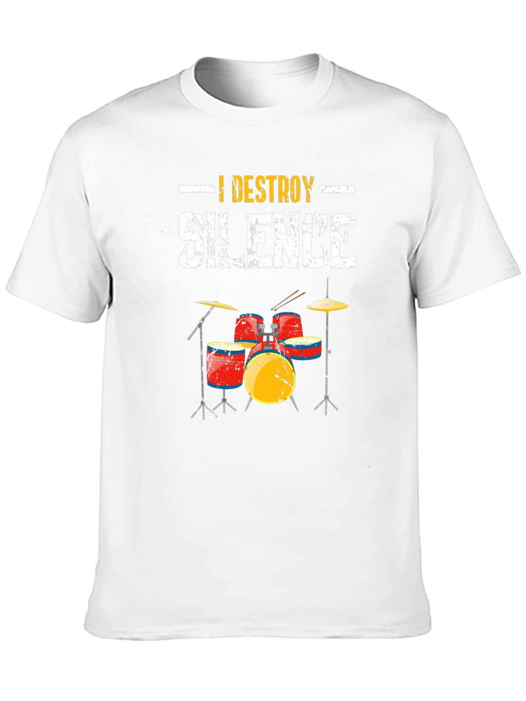 I Destroy Silence Drummer T-Shirt - Music Lover
