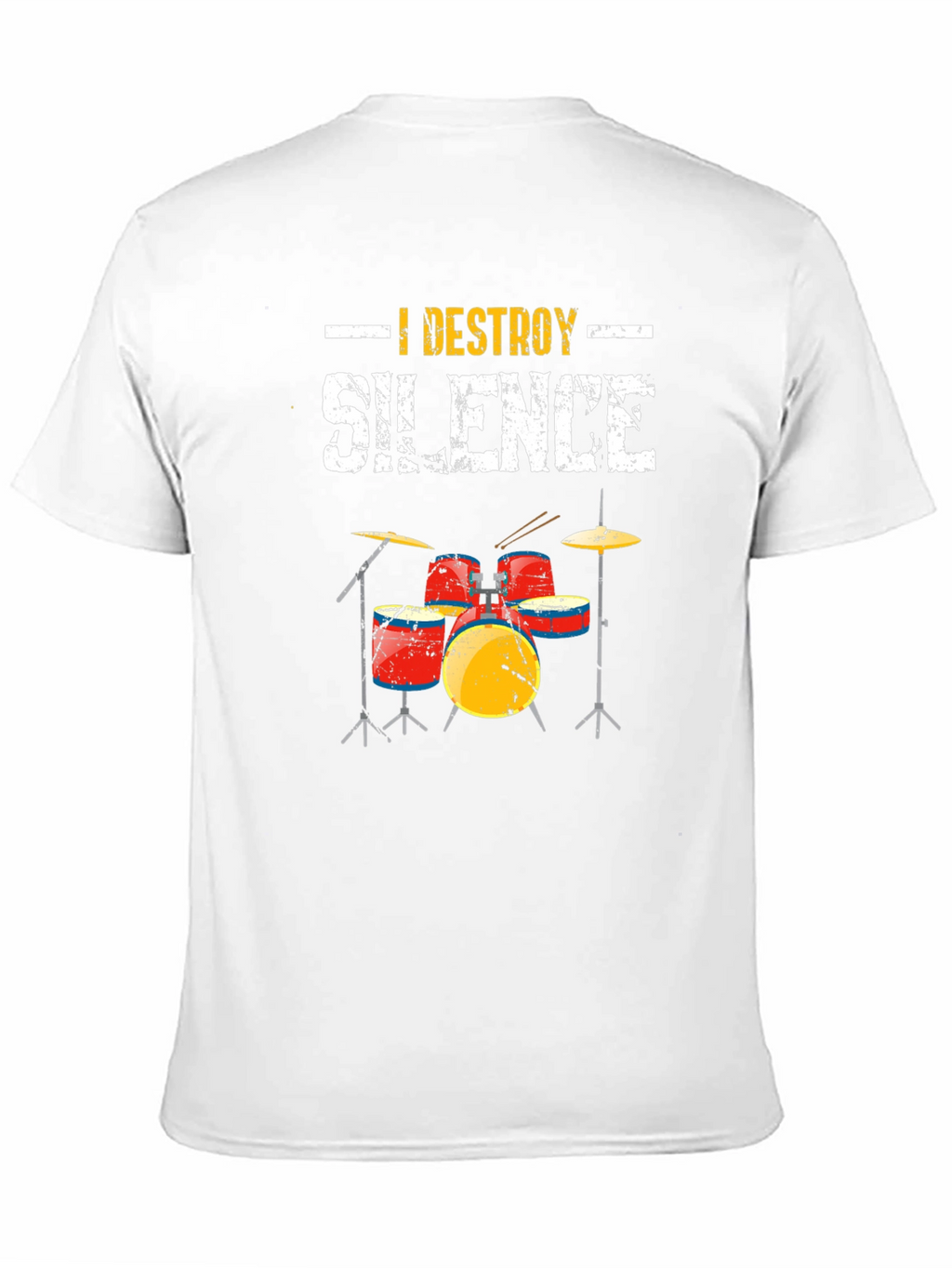 I Destroy Silence Drummer T-Shirt - Music Lover