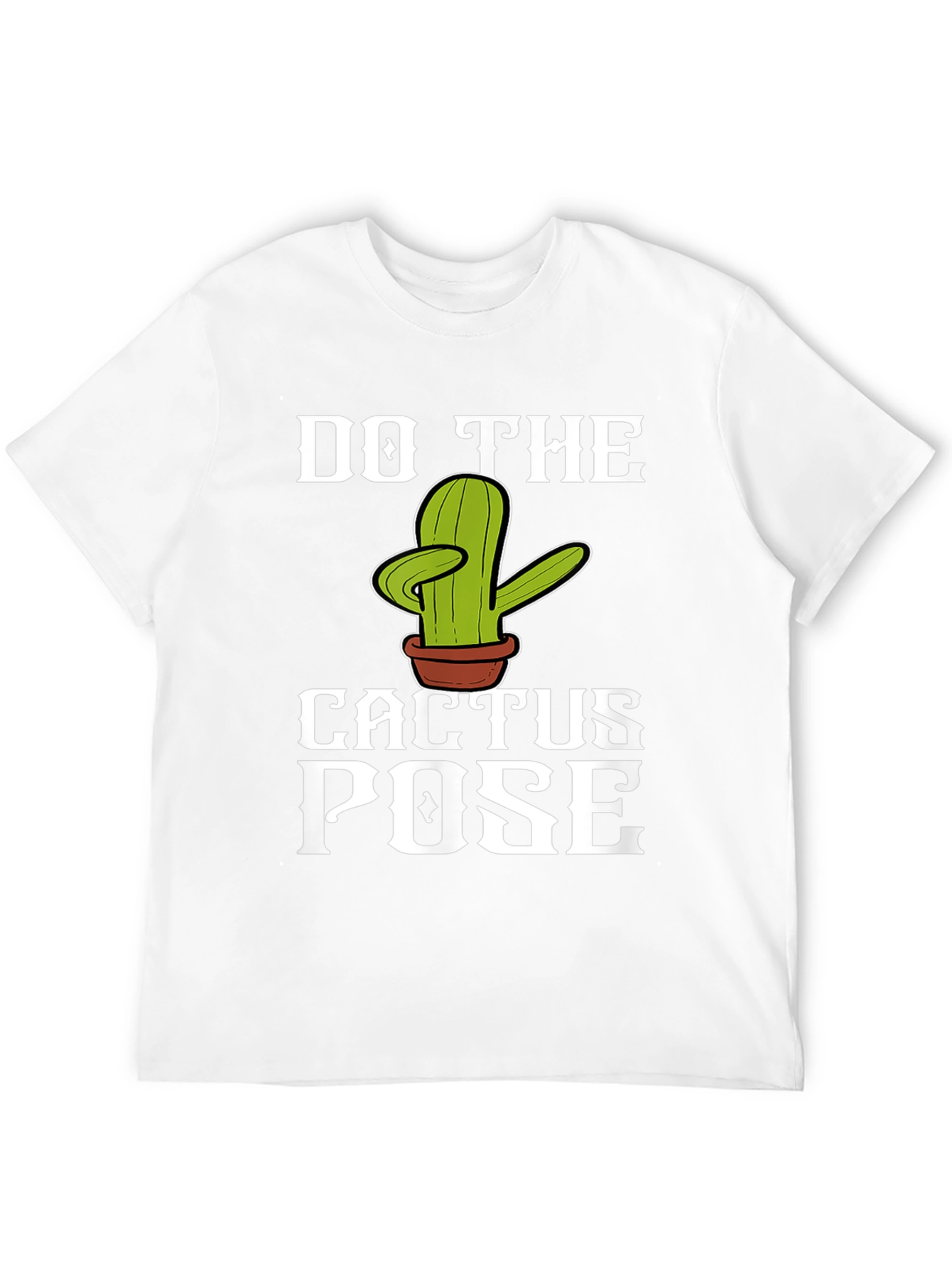 Do The Cactus Pose Graphic T-Shirt