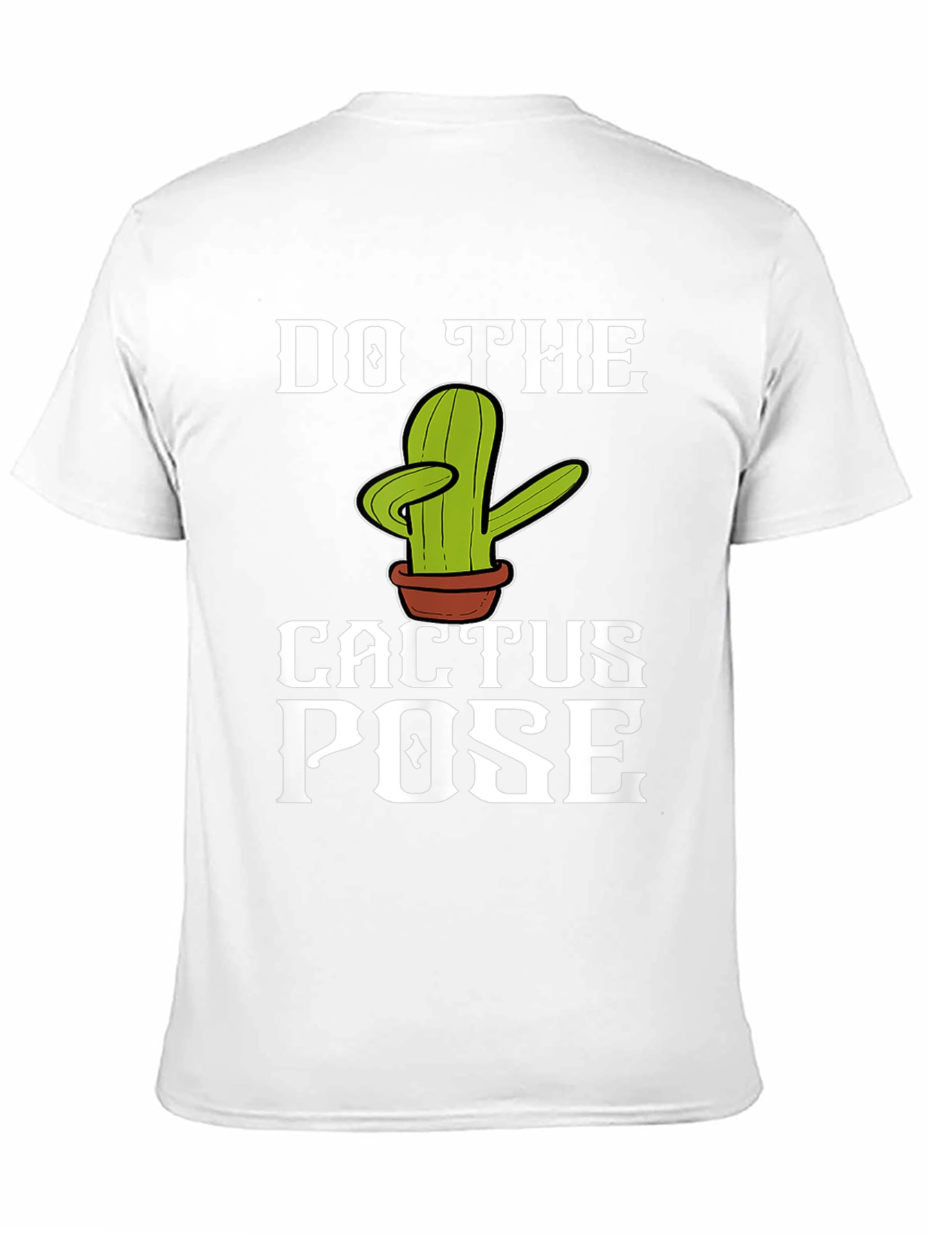 Do The Cactus Pose Graphic T-Shirt