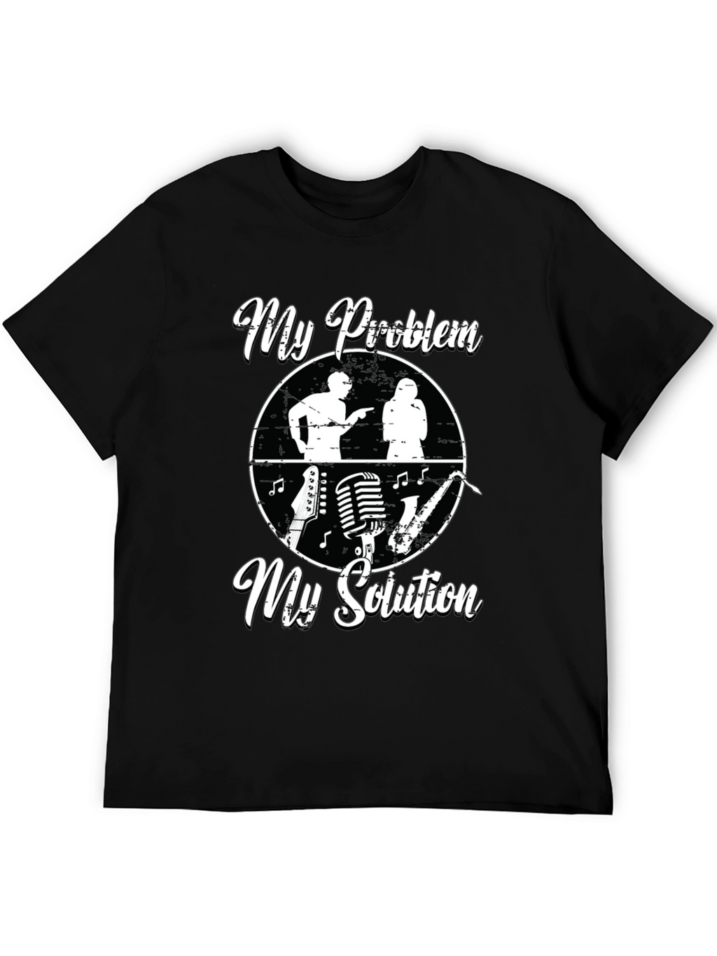 My Problem My Solution Musician T-Shirt