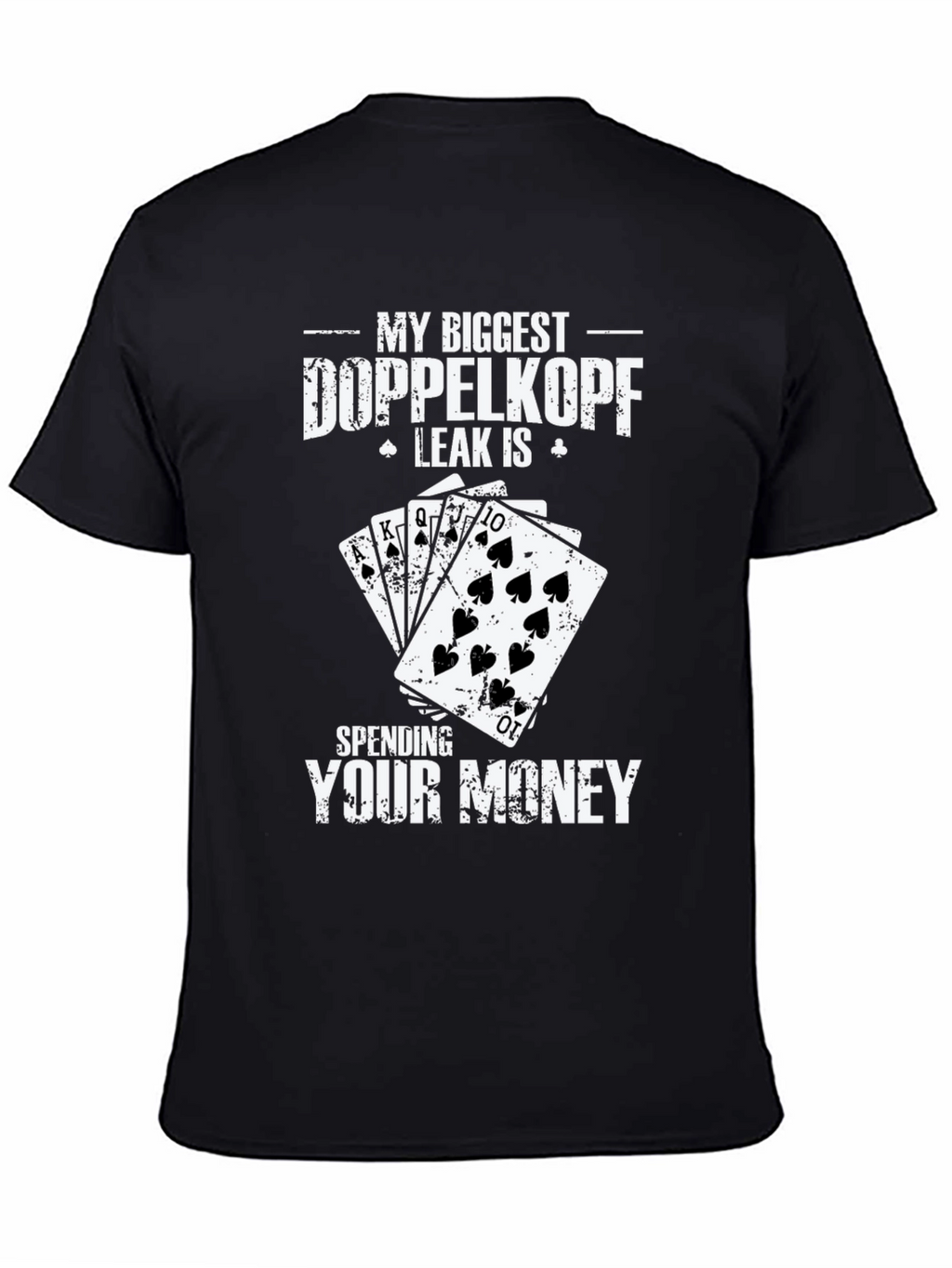 Doppelkopf Leak T-Shirt - Spending Your Money