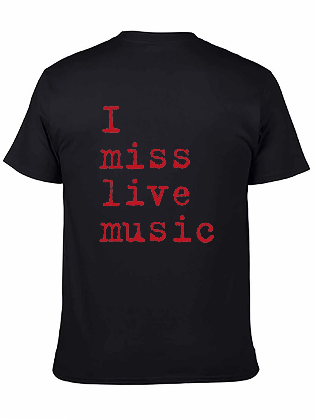 I Miss Live Music Black T-Shirt