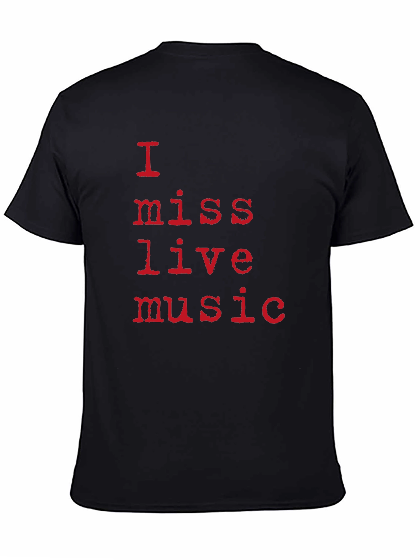 I Miss Live Music Black T-Shirt