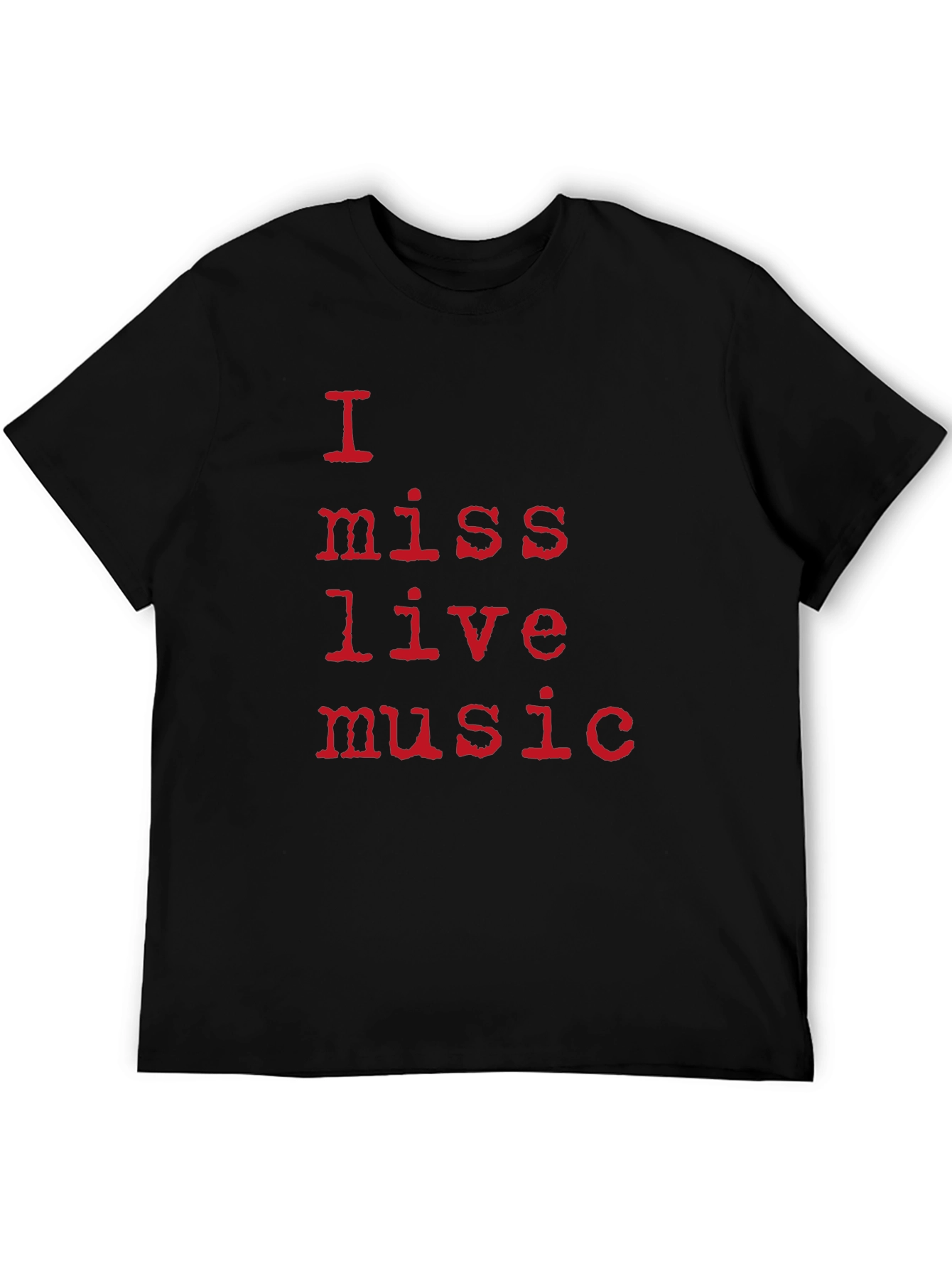 I Miss Live Music Black T-Shirt