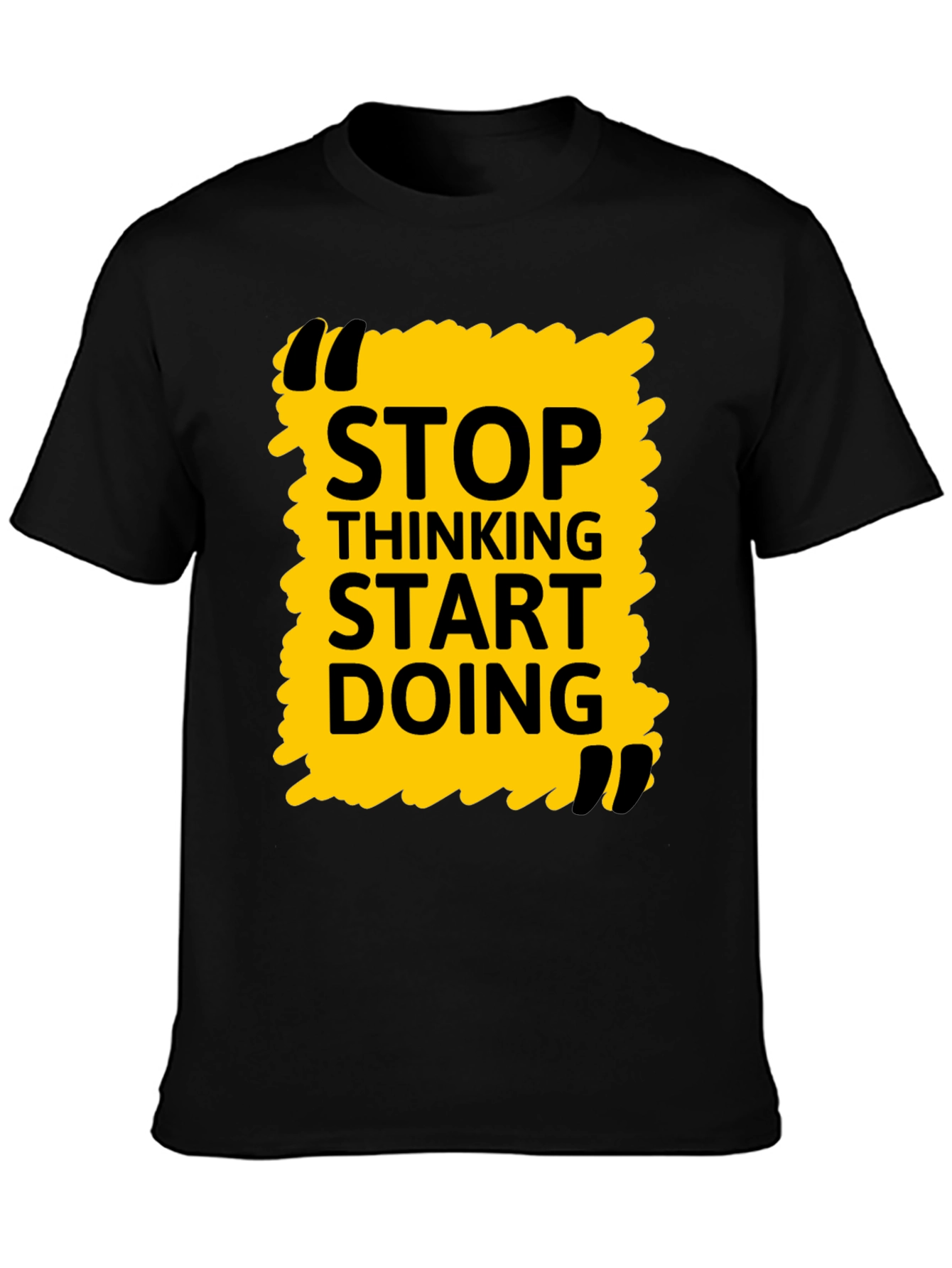Stop Thinking Start Doing Black Graphic Tee