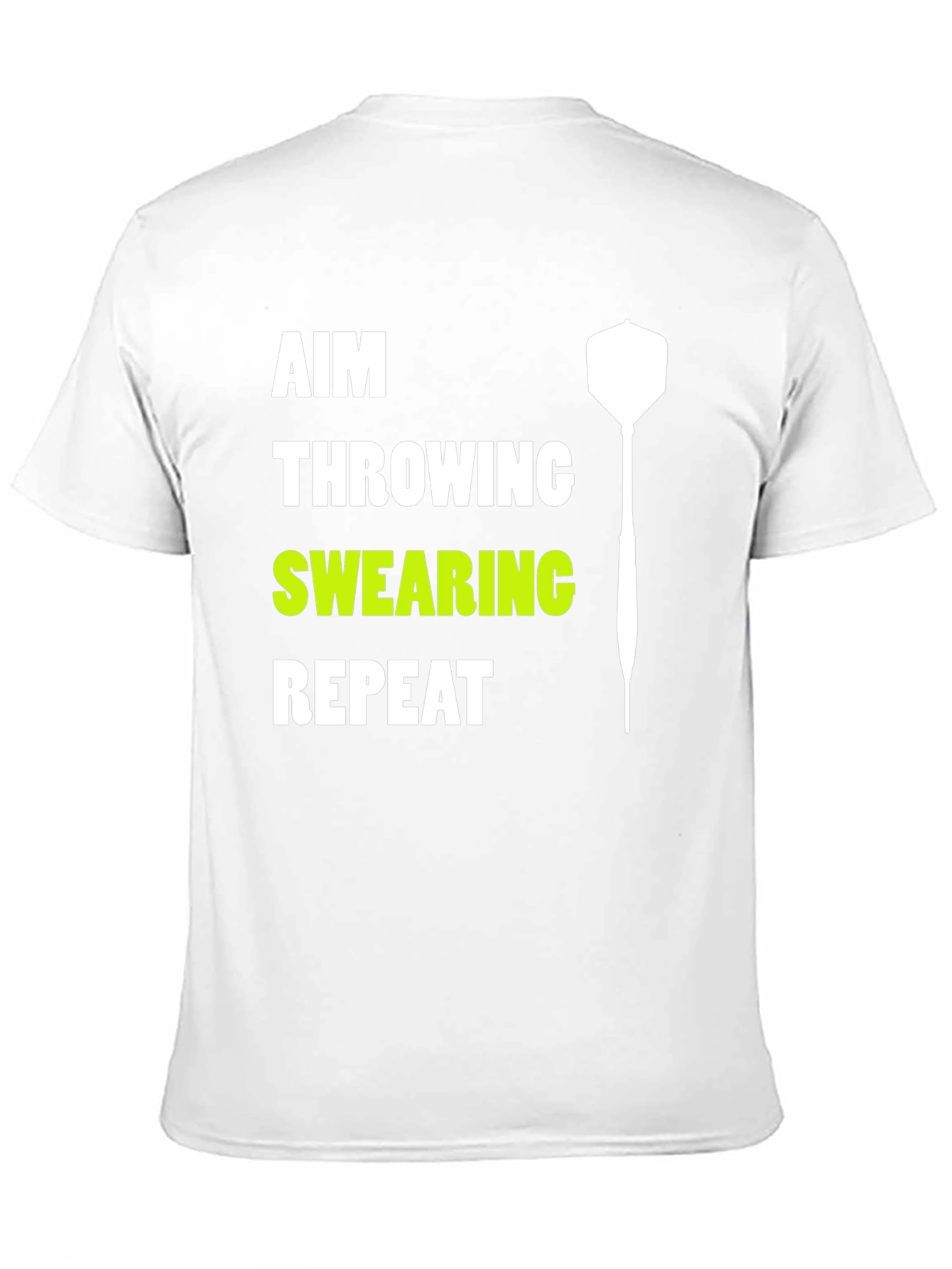 Aim Throwing Swearing Repeat Dart T-Shirt