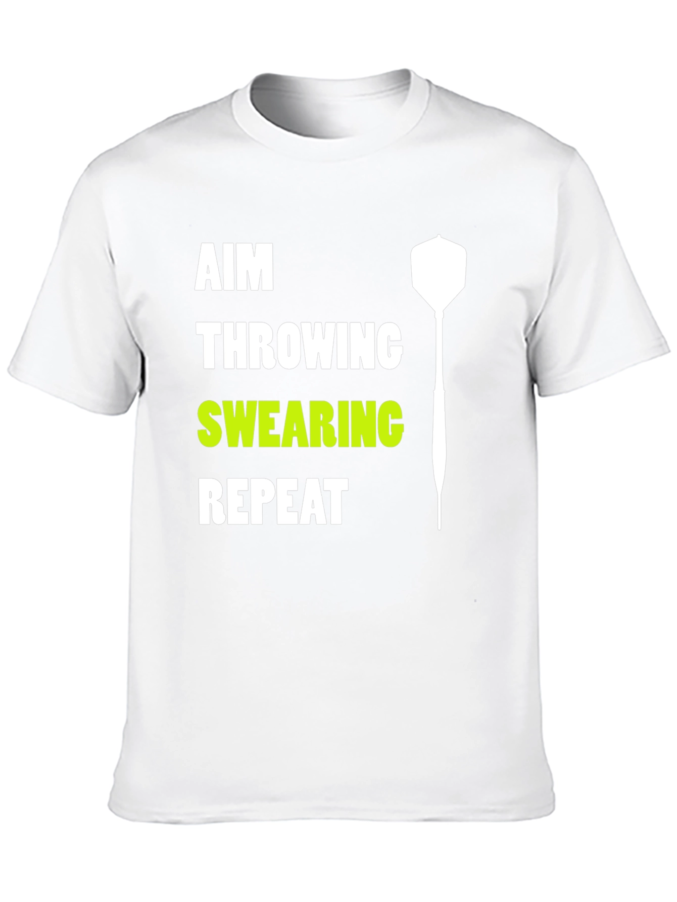 Aim Throwing Swearing Repeat Dart T-Shirt