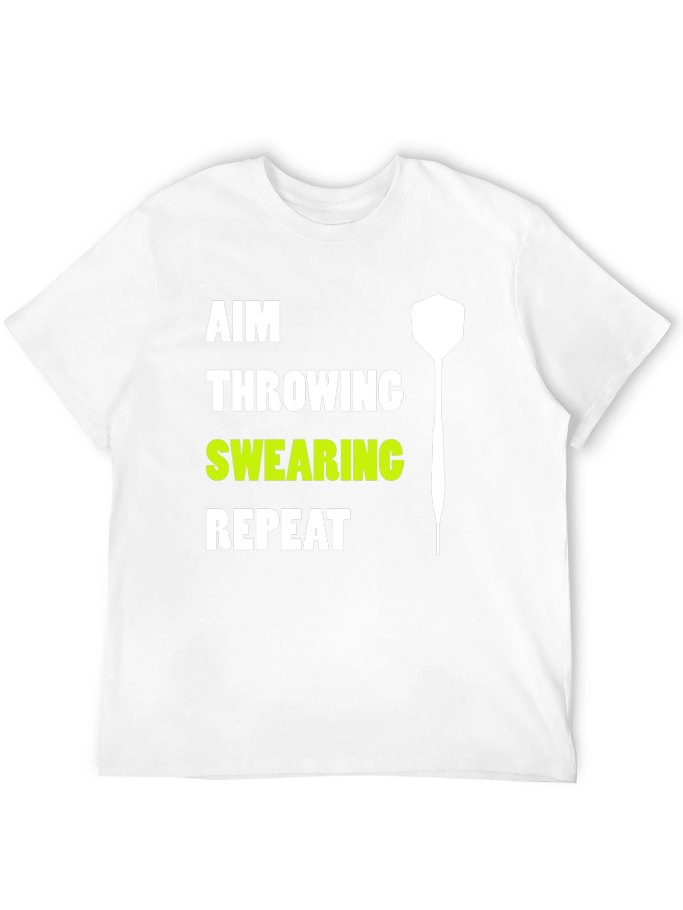 Aim Throwing Swearing Repeat Dart T-Shirt