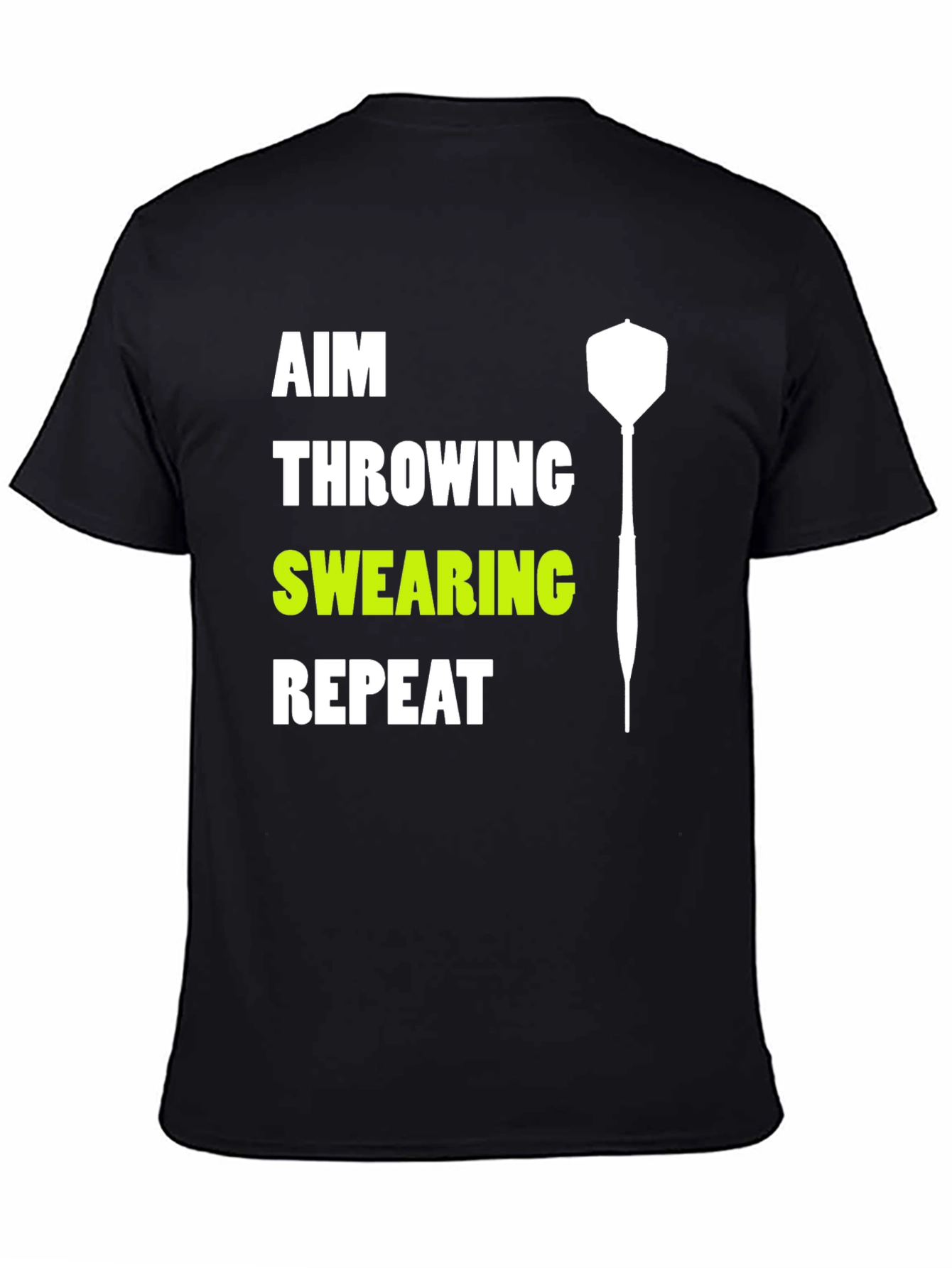 Aim Throwing Swearing Repeat Dart T-Shirt