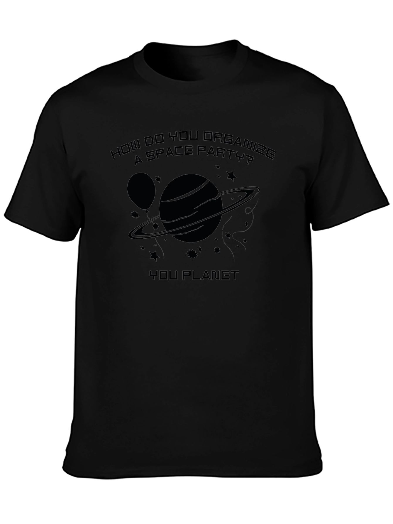 Space Party T-Shirt - How You Planet Funny Graphic Tee
