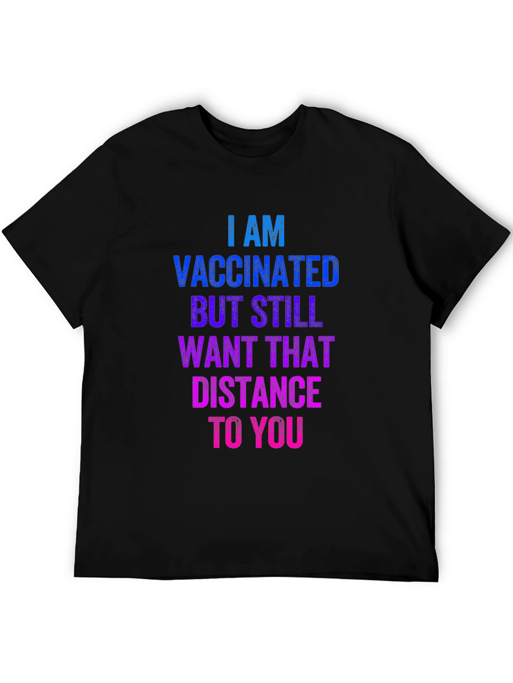 Vaccinated Social Distance T-Shirt