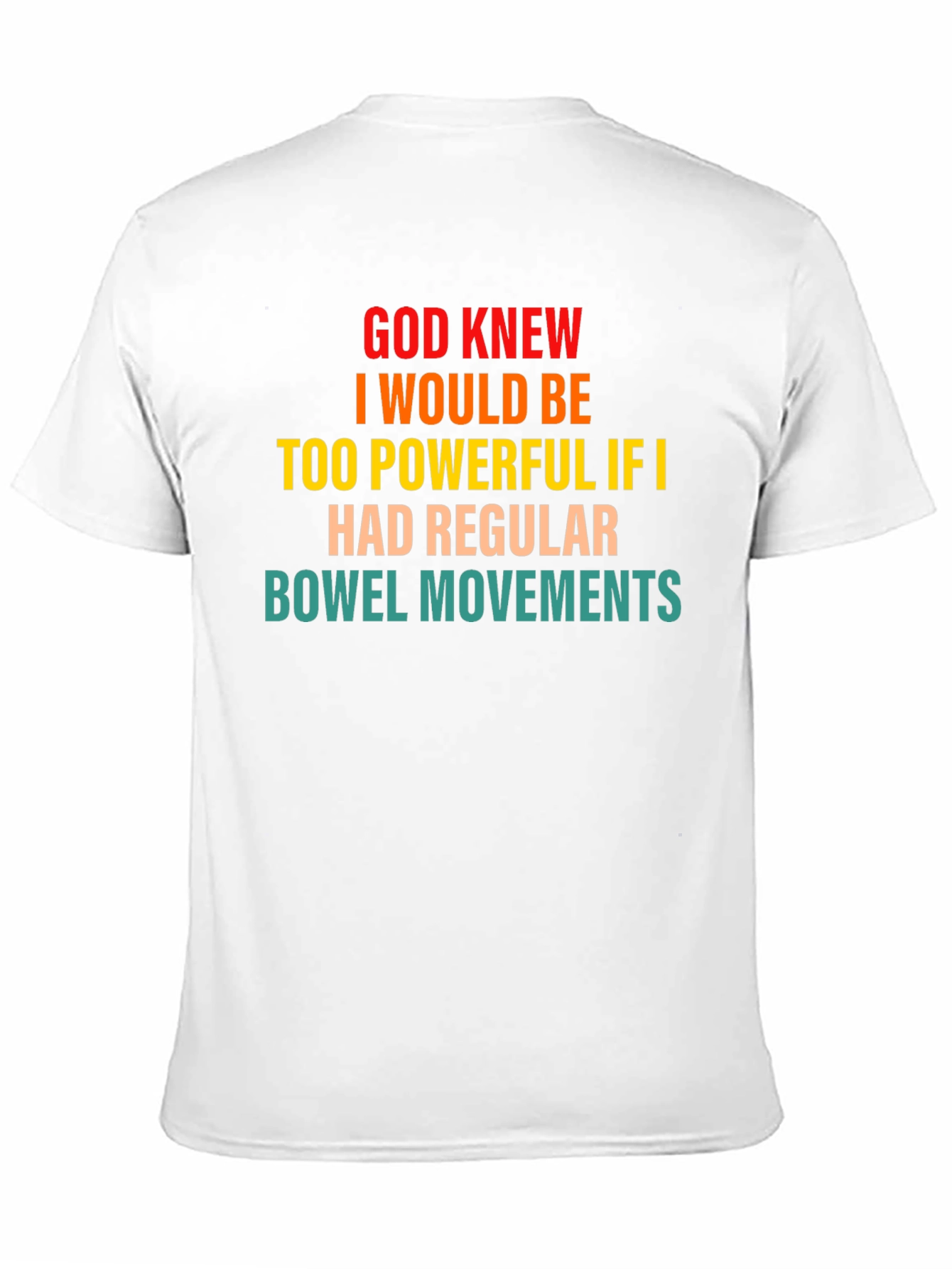 Powerful Bowel Movement Humor T-Shirt