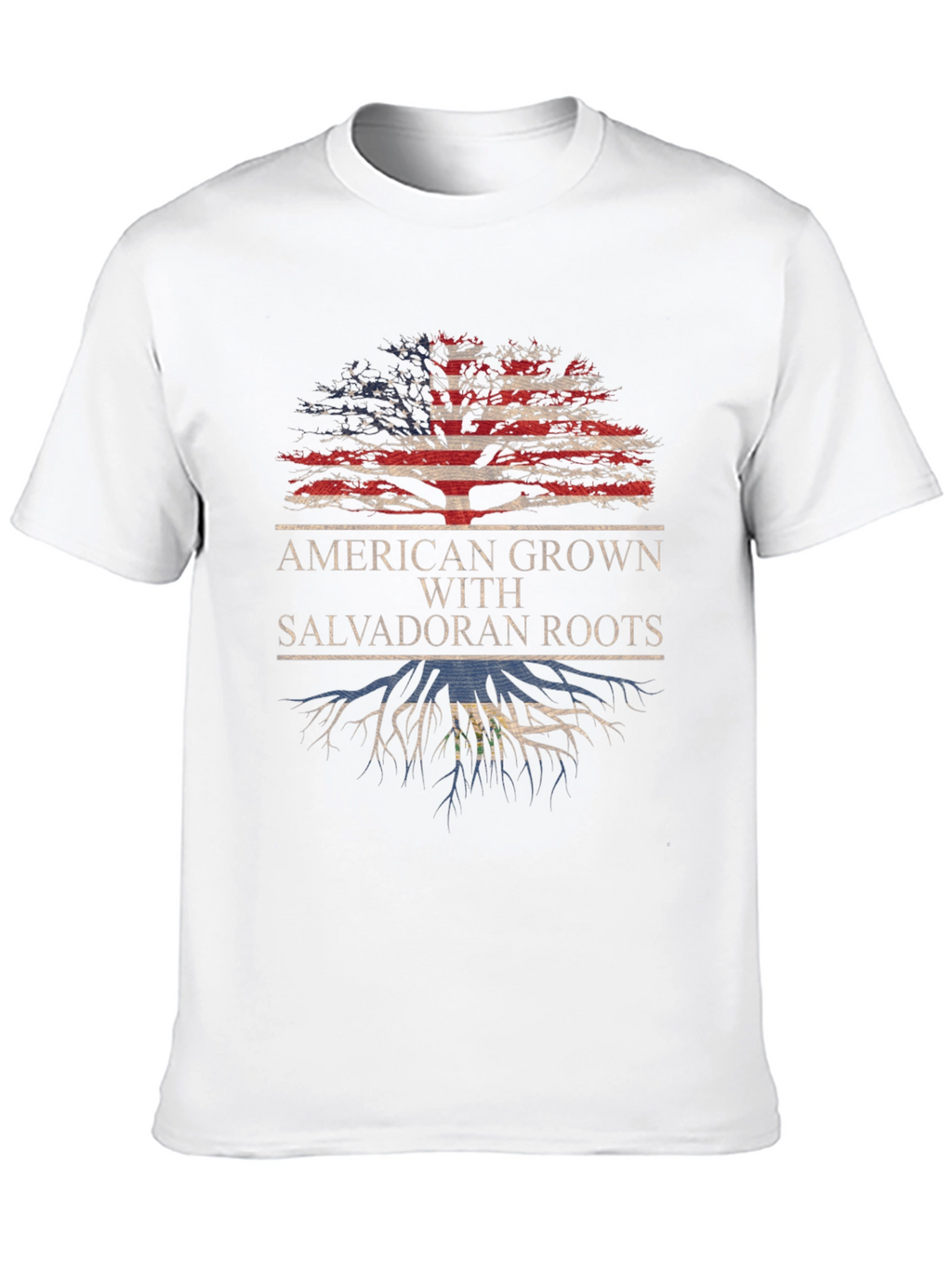 American Grown with Salvadoran Roots T-Shirt