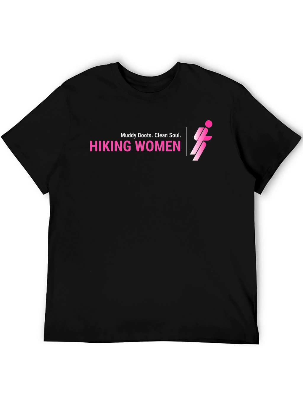 Hiking Women Black T-Shirt Muddy Boots Clean Soul