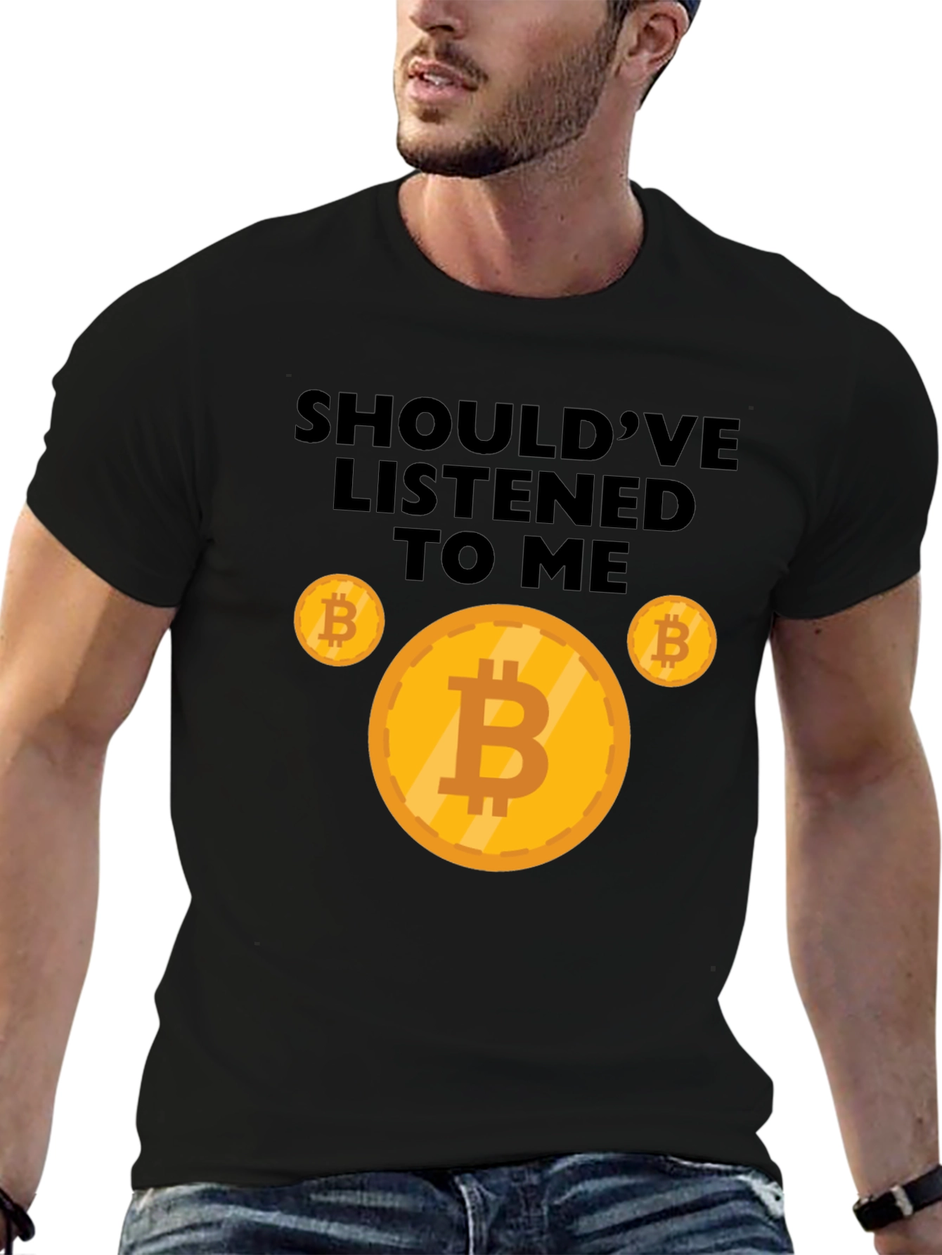 Bitcoin T-Shirt - Shouldve Listened to Me