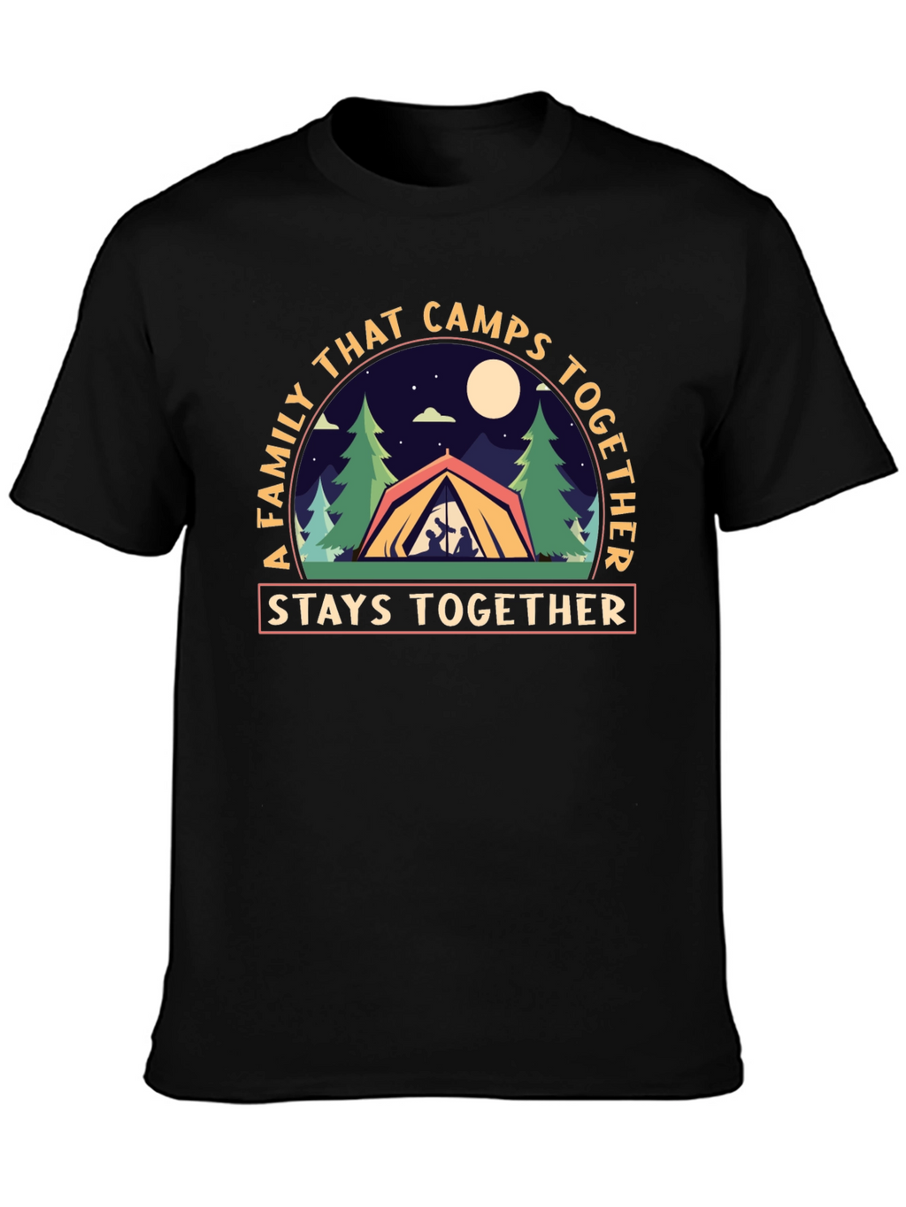 Family Camping T-Shirt - Stays Together Design