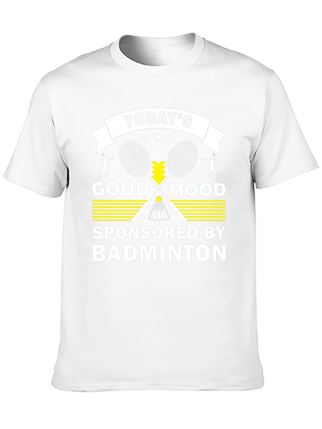 Todays Good Mood Badminton Graphic T-Shirt