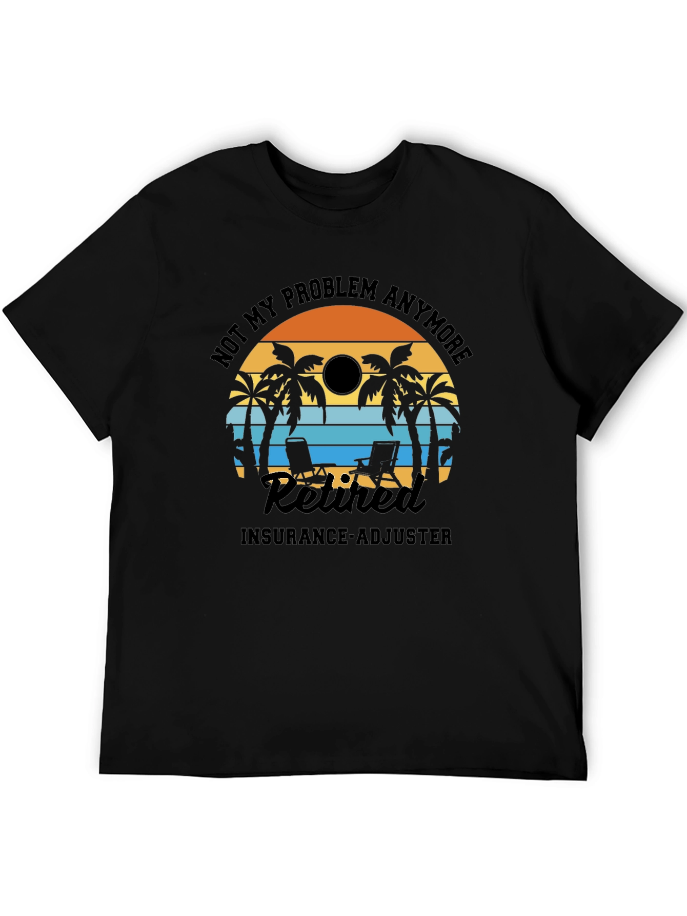 Retired Insurance Adjuster T-Shirt: Beach Design