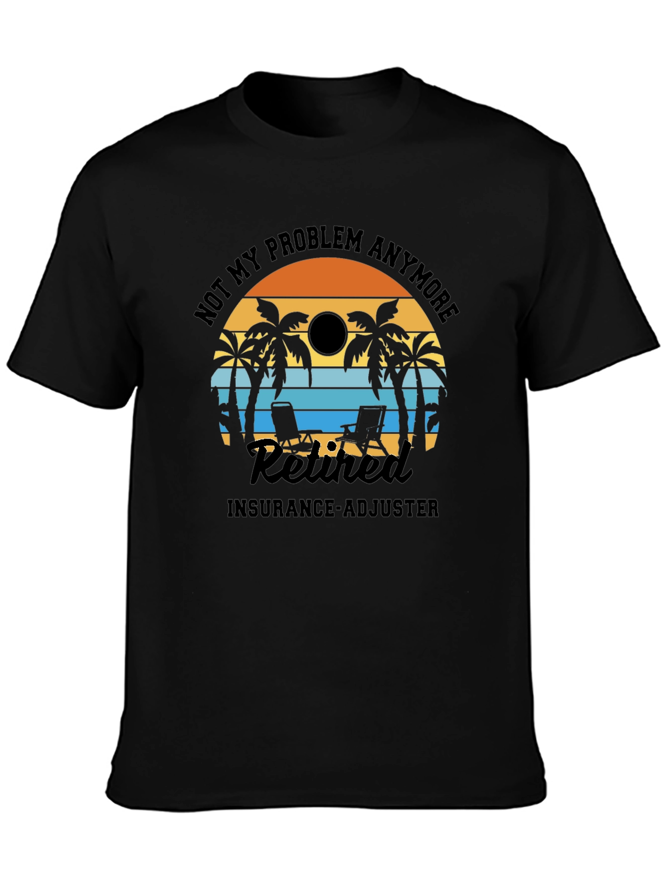 Retired Insurance Adjuster T-Shirt: Beach Design