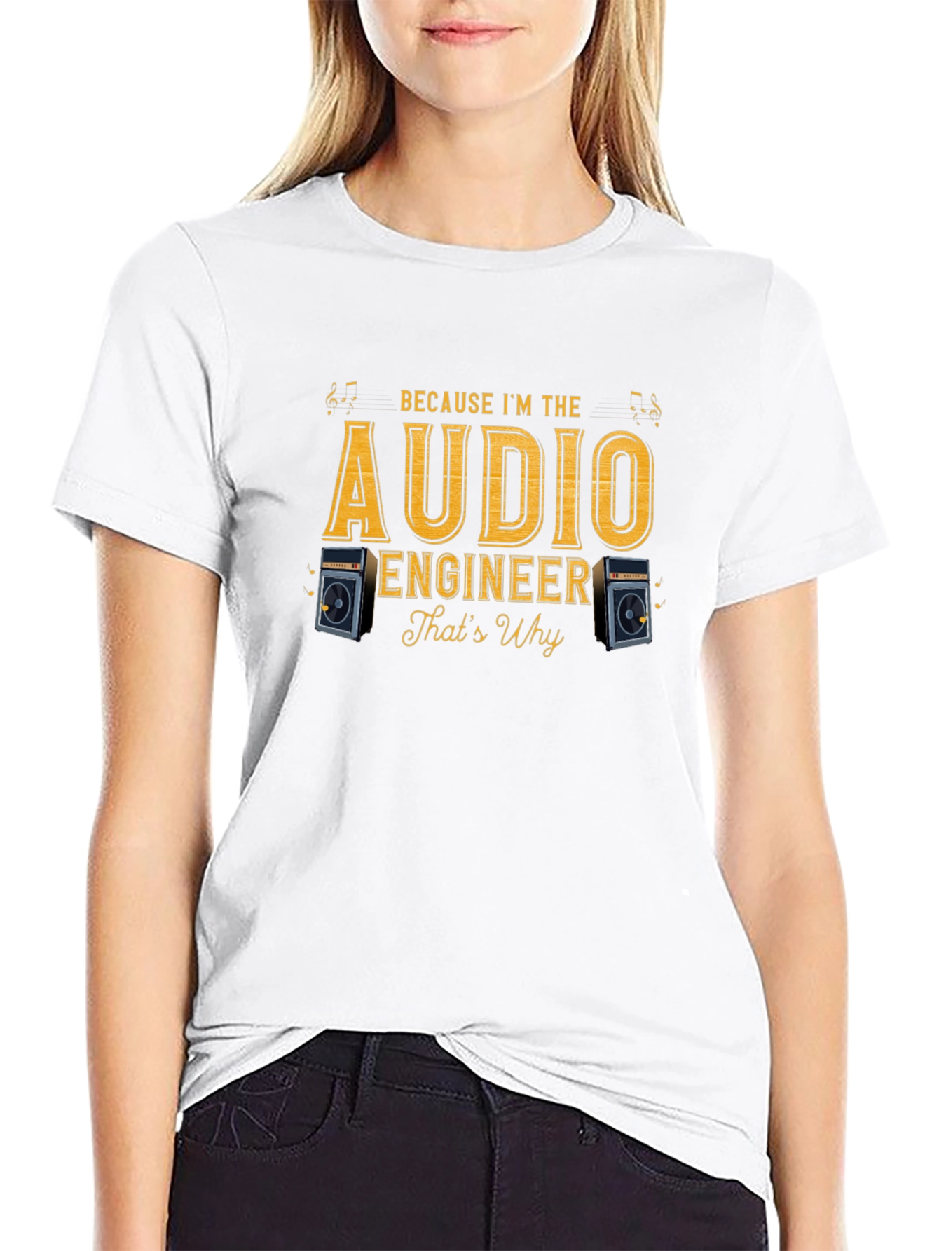 Audio Engineer T-Shirt - Because Im The Audio Engineer