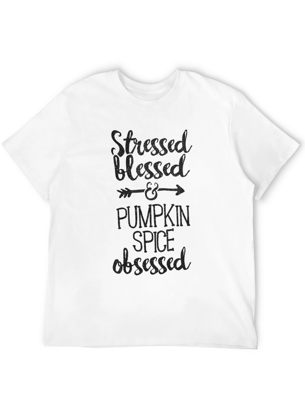 Stressed Blessed Pumpkin Spice Obsessed Tee