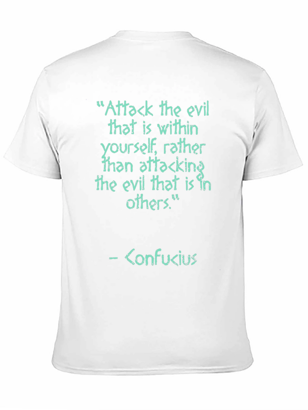 Confucius Quote Graphic Tee - Attack the Evil Within