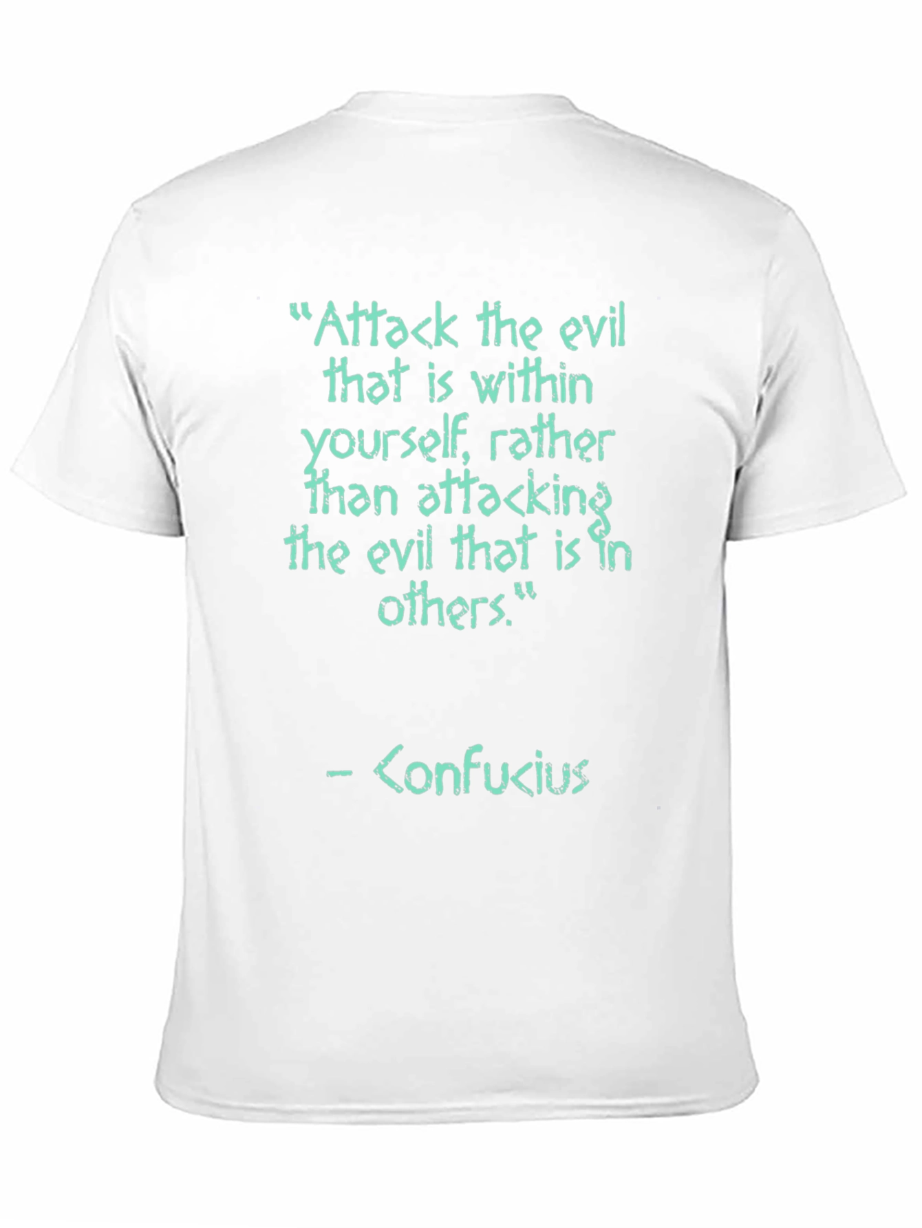 Confucius Quote Graphic Tee - Attack the Evil Within