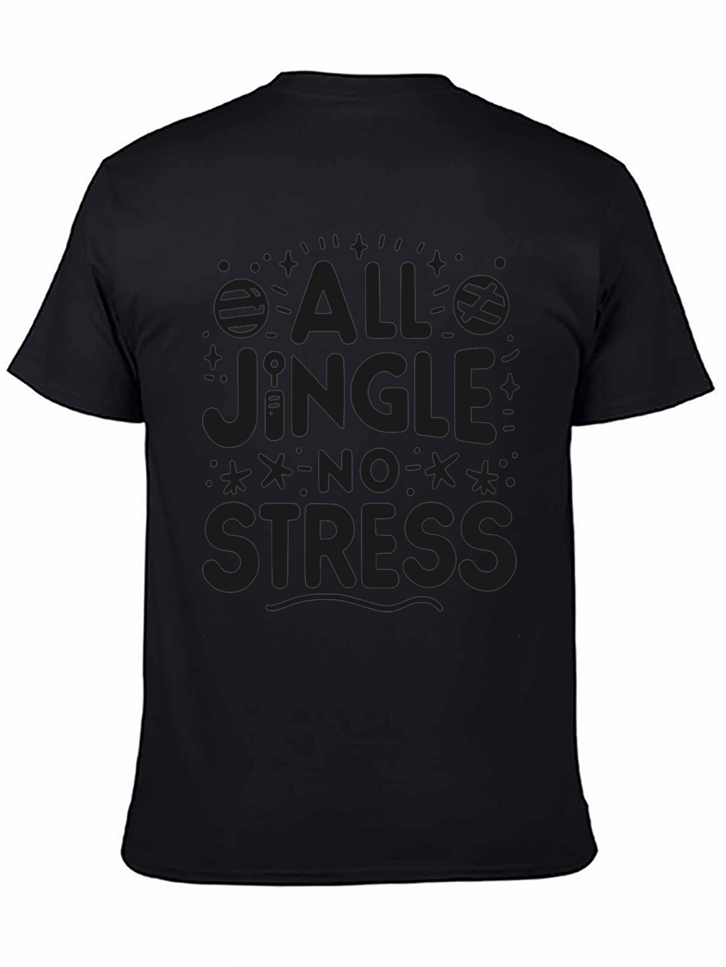 All Jingle No Stress Black Graphic Tee