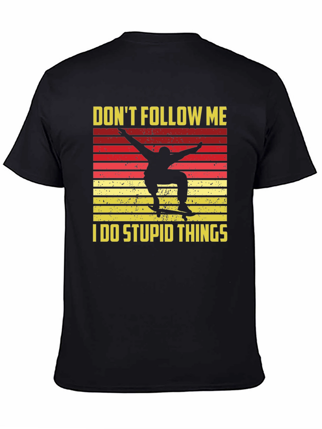 Dont Follow Me Skateboarder Graphic Tee