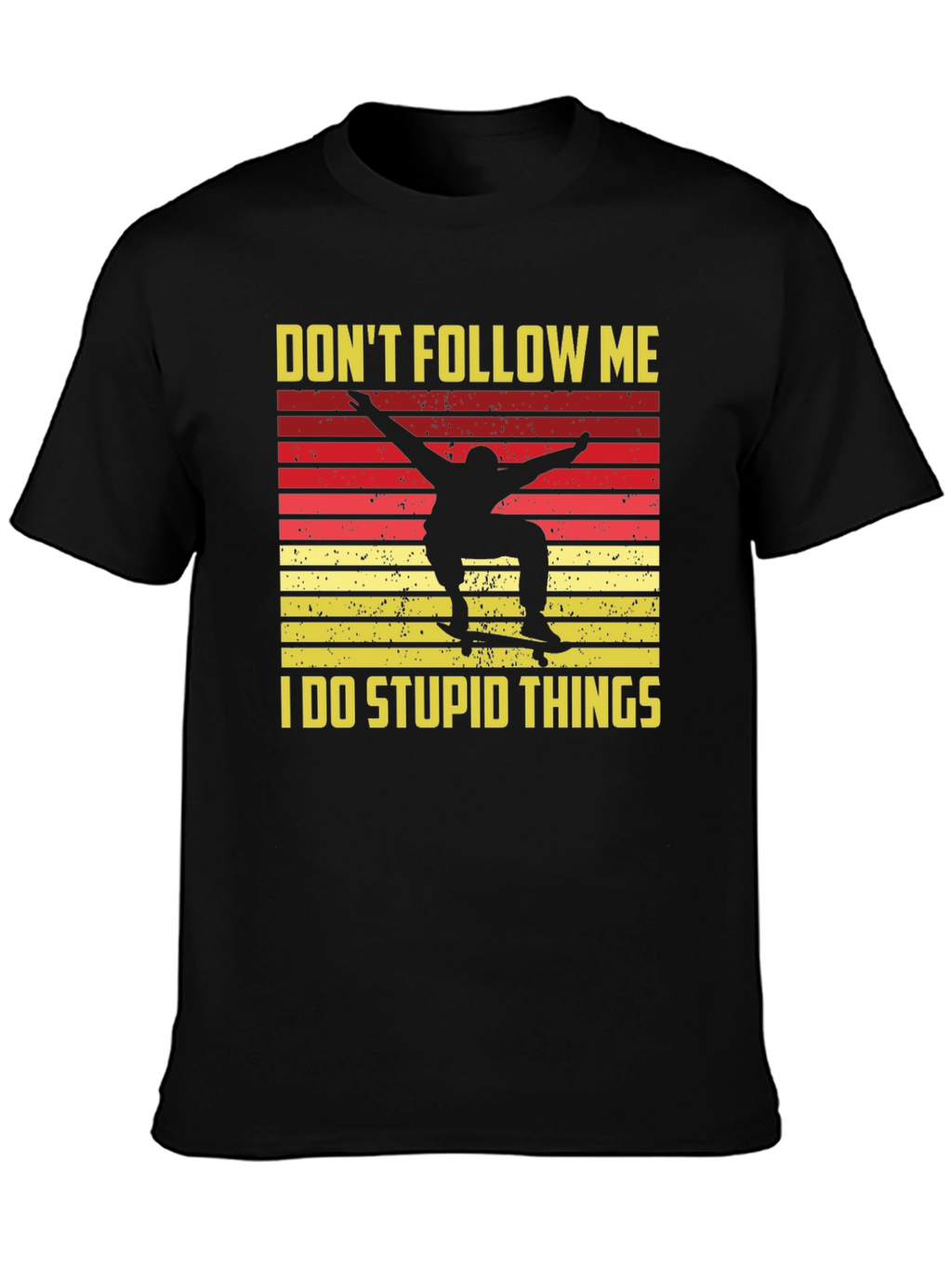 Dont Follow Me Skateboarder Graphic Tee