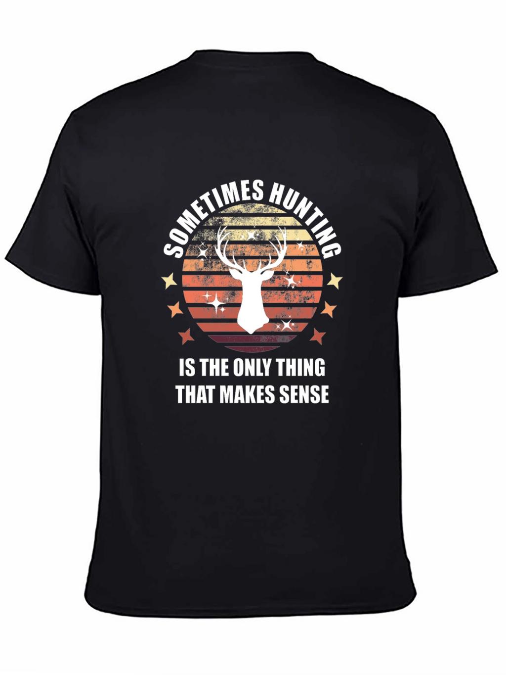 Hunting Makes Sense T-Shirt