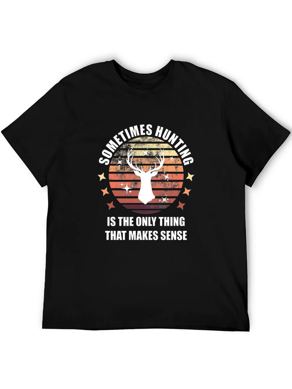 Hunting Makes Sense T-Shirt