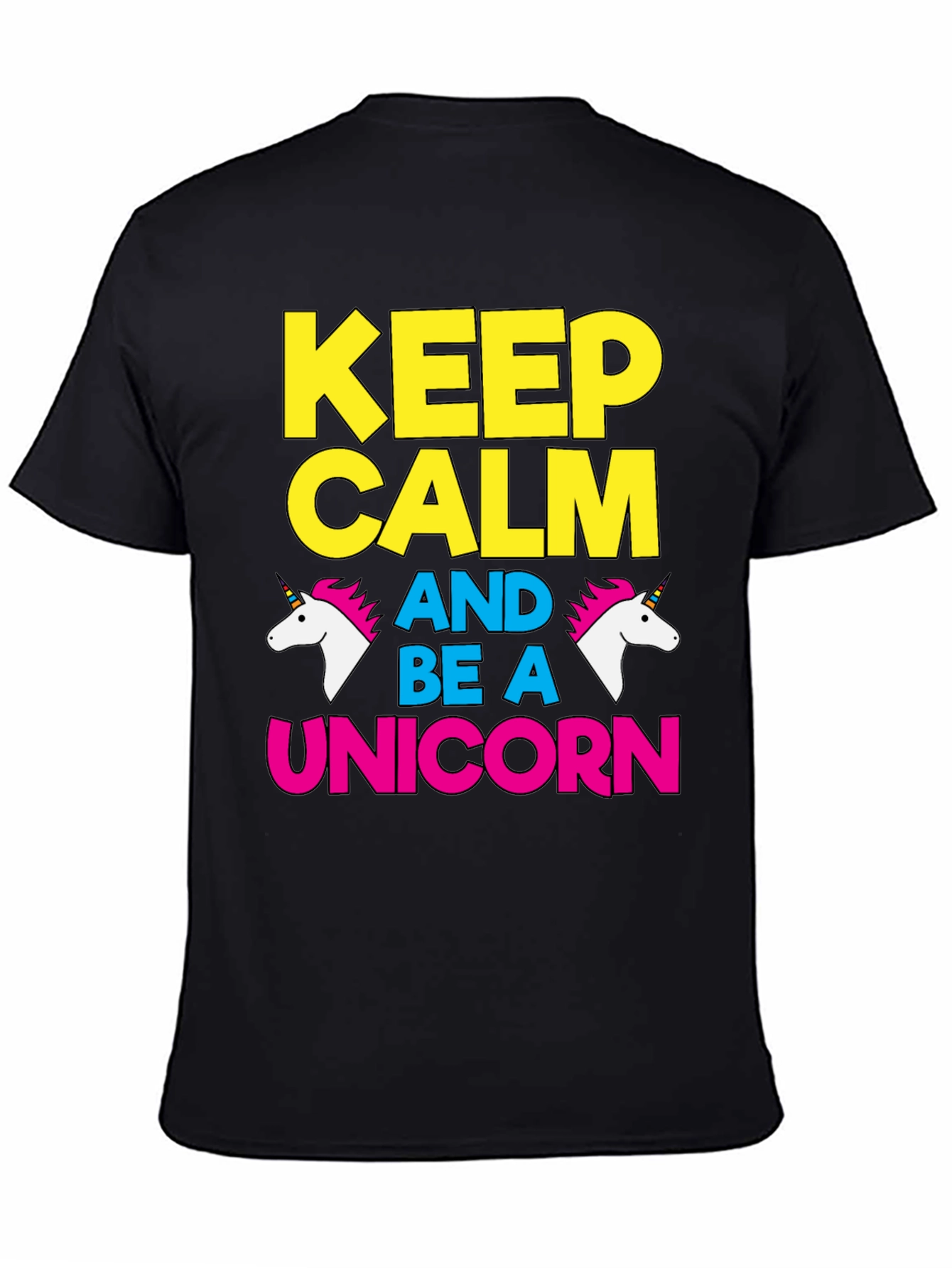 Keep Calm Be A Unicorn Graphic Tee - Black Cotton T-Shirt