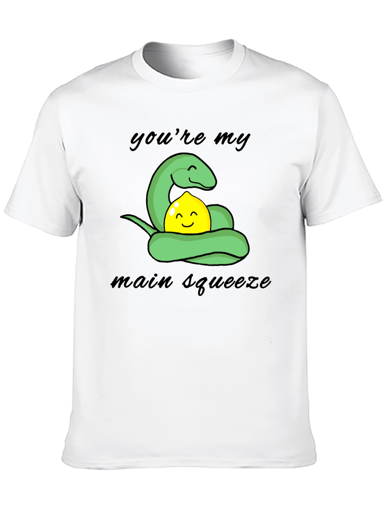 Youre My Main Squeeze T-Shirt