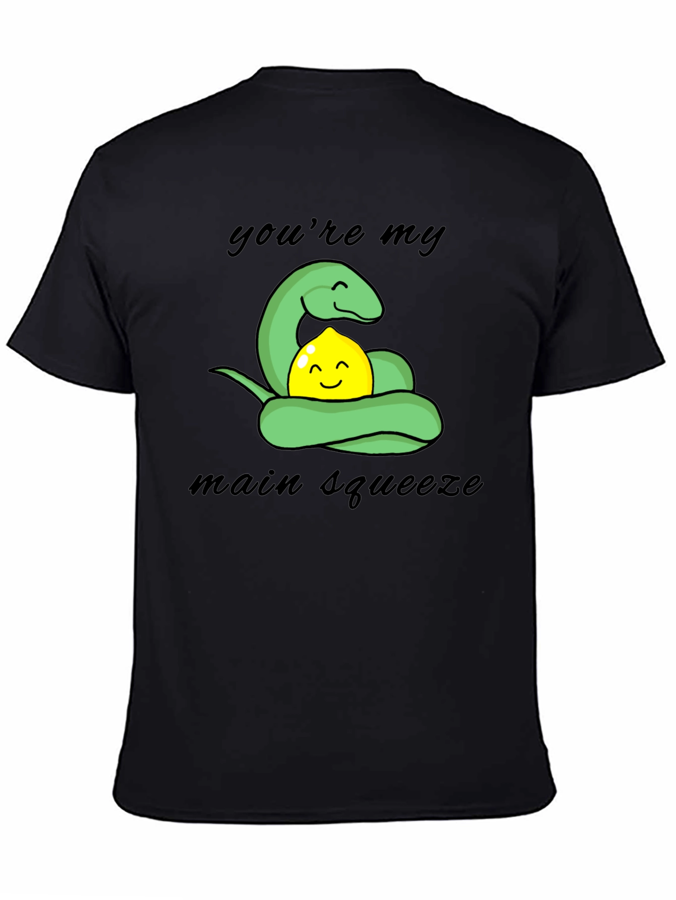 Youre My Main Squeeze T-Shirt