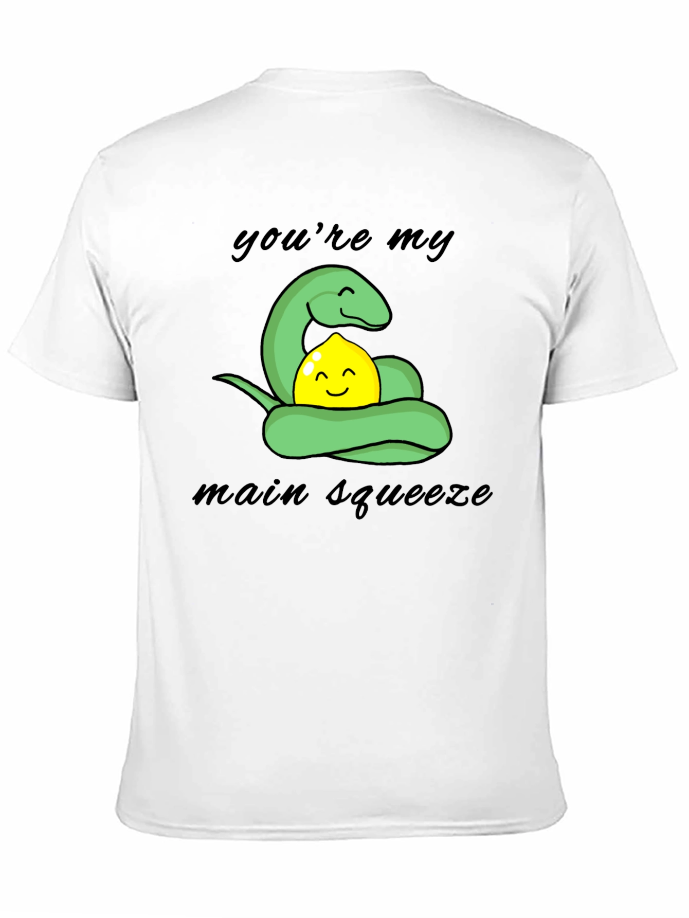 Youre My Main Squeeze T-Shirt
