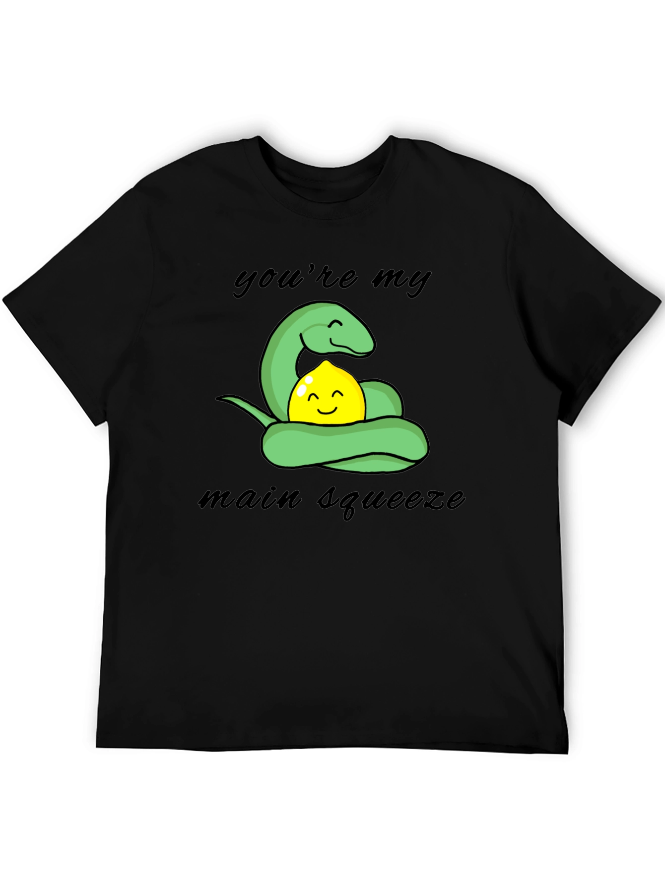 Youre My Main Squeeze T-Shirt