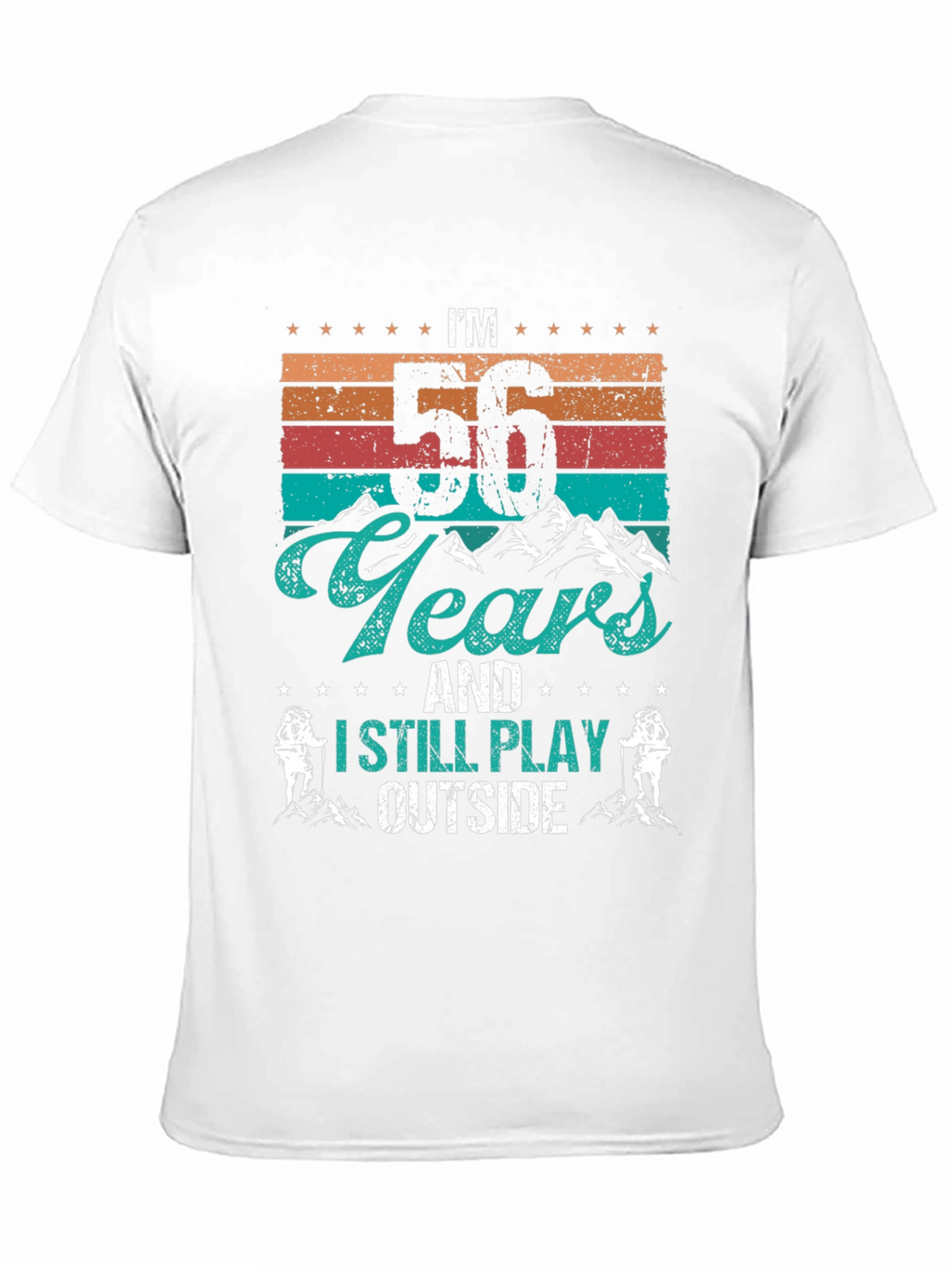 56 Years and Still Play Outside Black T-Shirt