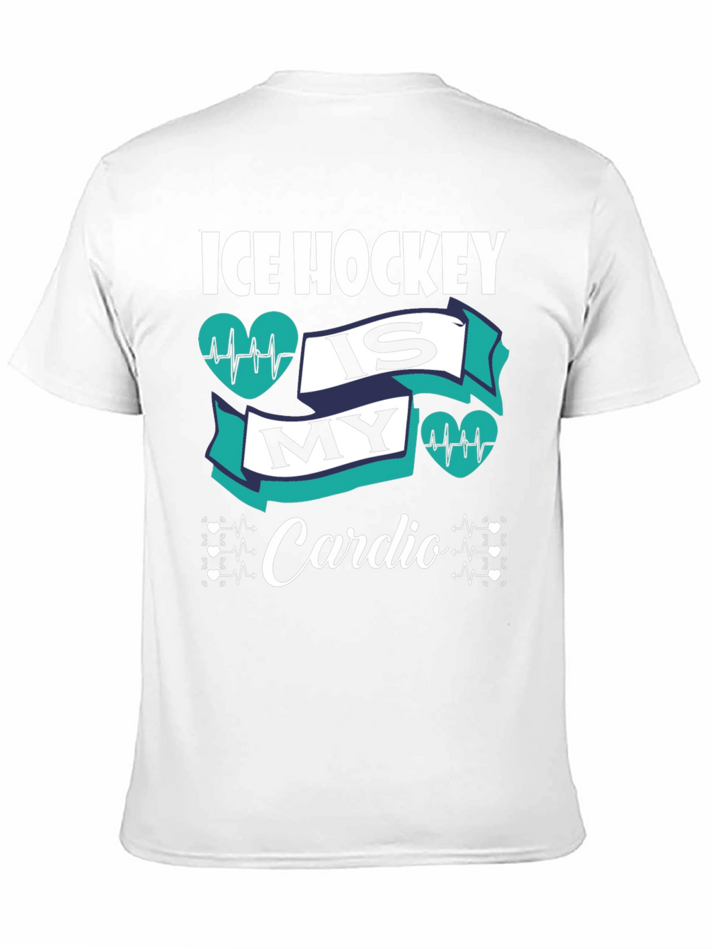 Ice Hockey is My Cardio Graphic T-Shirt