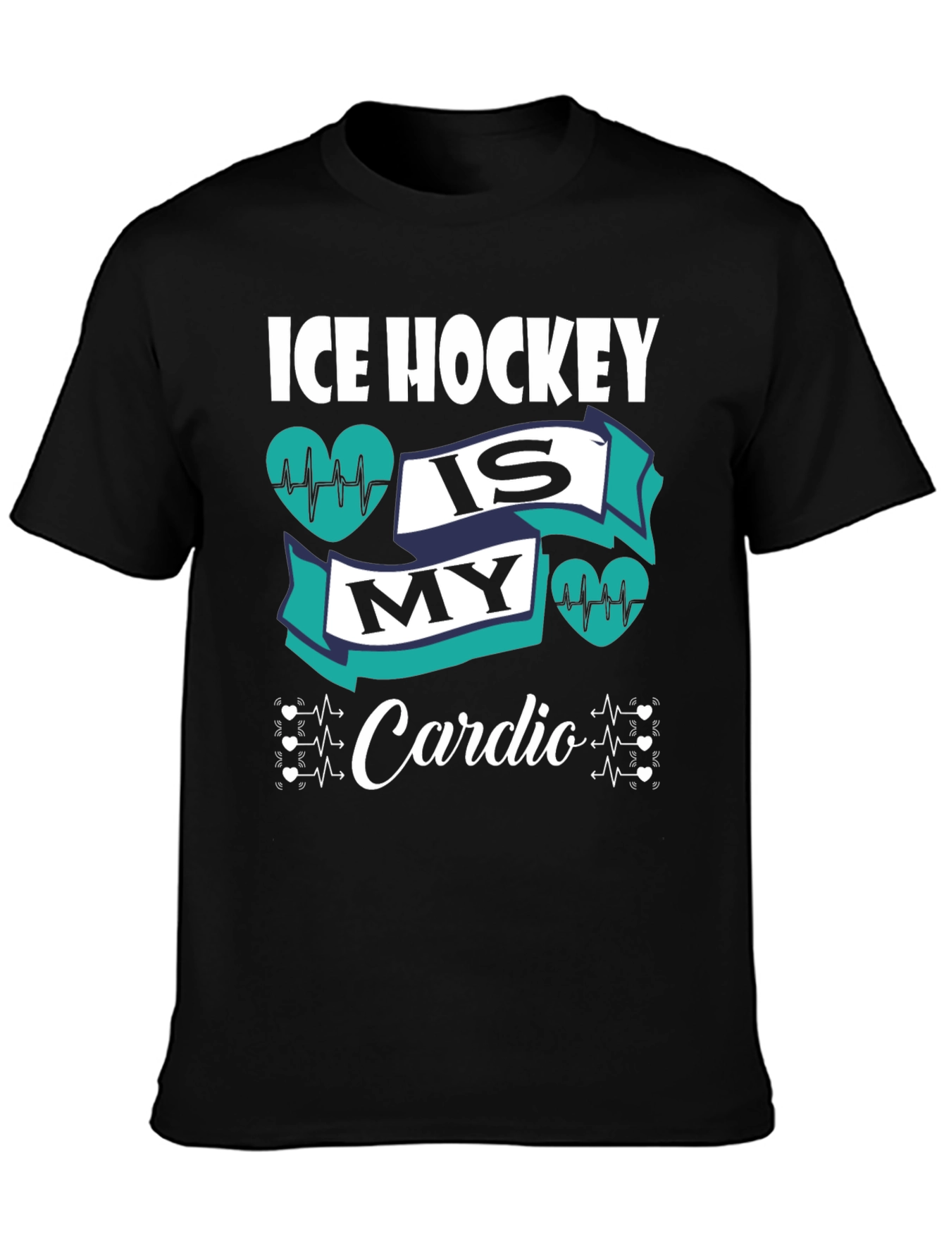 Ice Hockey is My Cardio Graphic T-Shirt