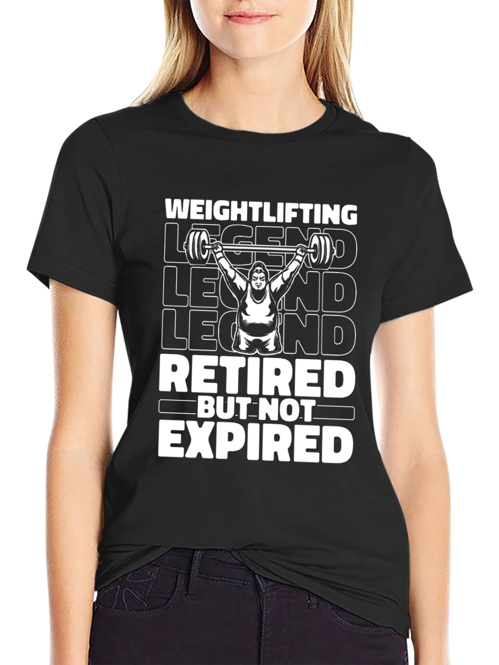 Weightlifting Legend T-Shirt - Retired But Not Expired