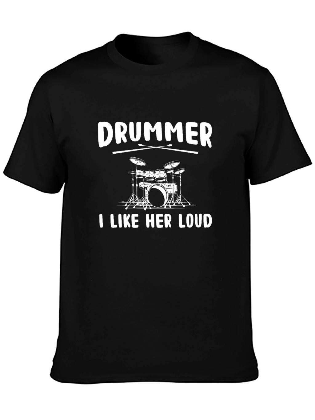 Drummer I Like Her Loud Black Tee