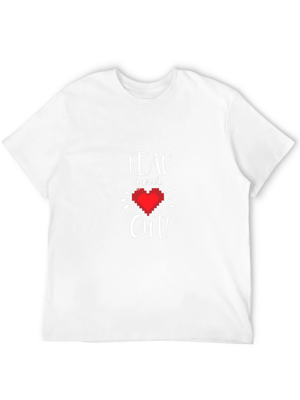 Read Your Heart Out T-Shirt - Pixel Heart Design