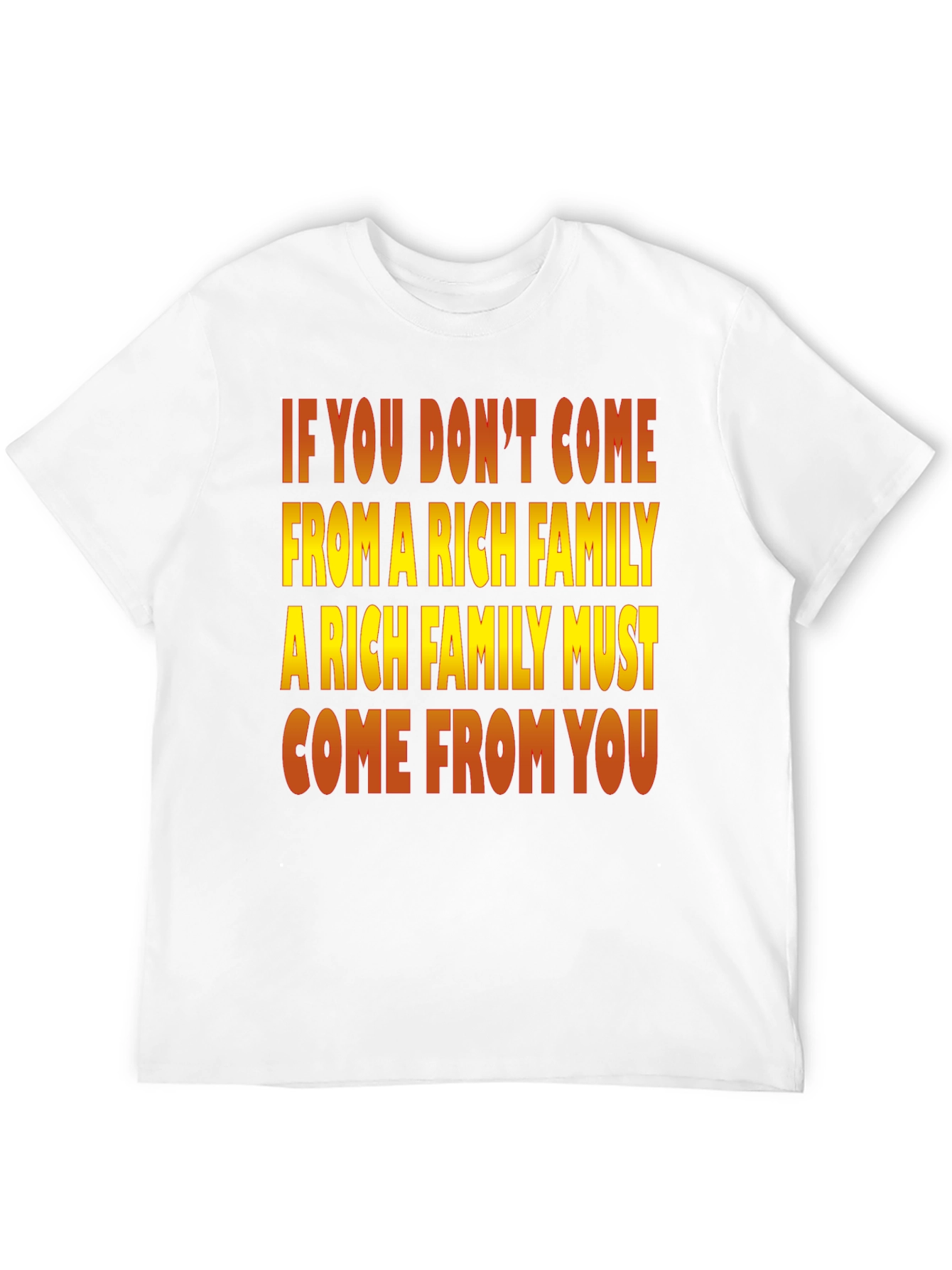 Rich Family Motivational Graphic T-Shirt