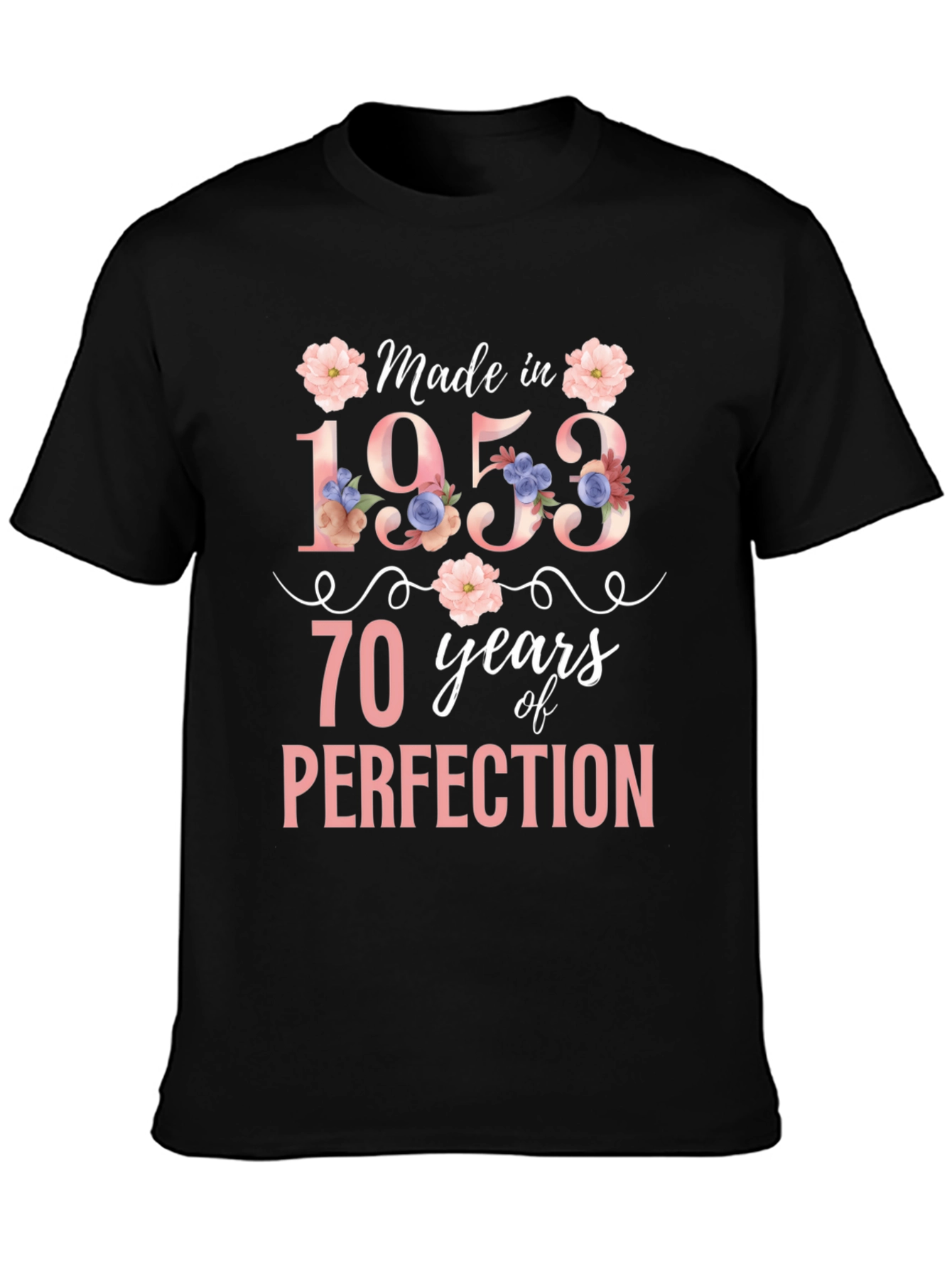 Made in 1953 70 Years of Perfection Floral T-Shirt