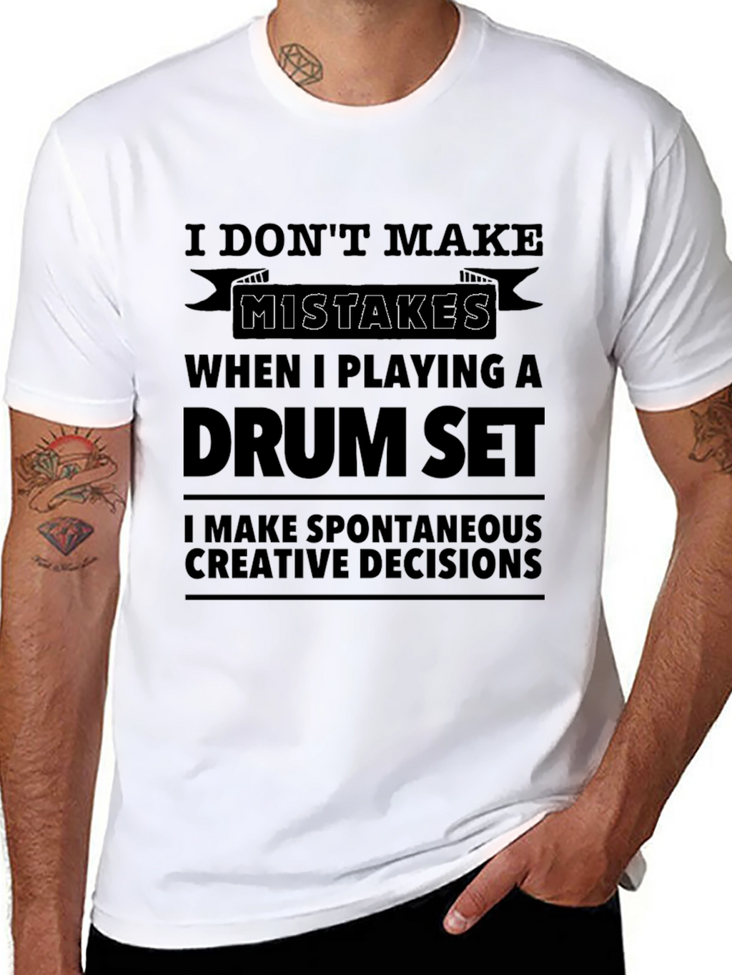 Drum Set Player T-Shirt - I Dont Make Mistakes