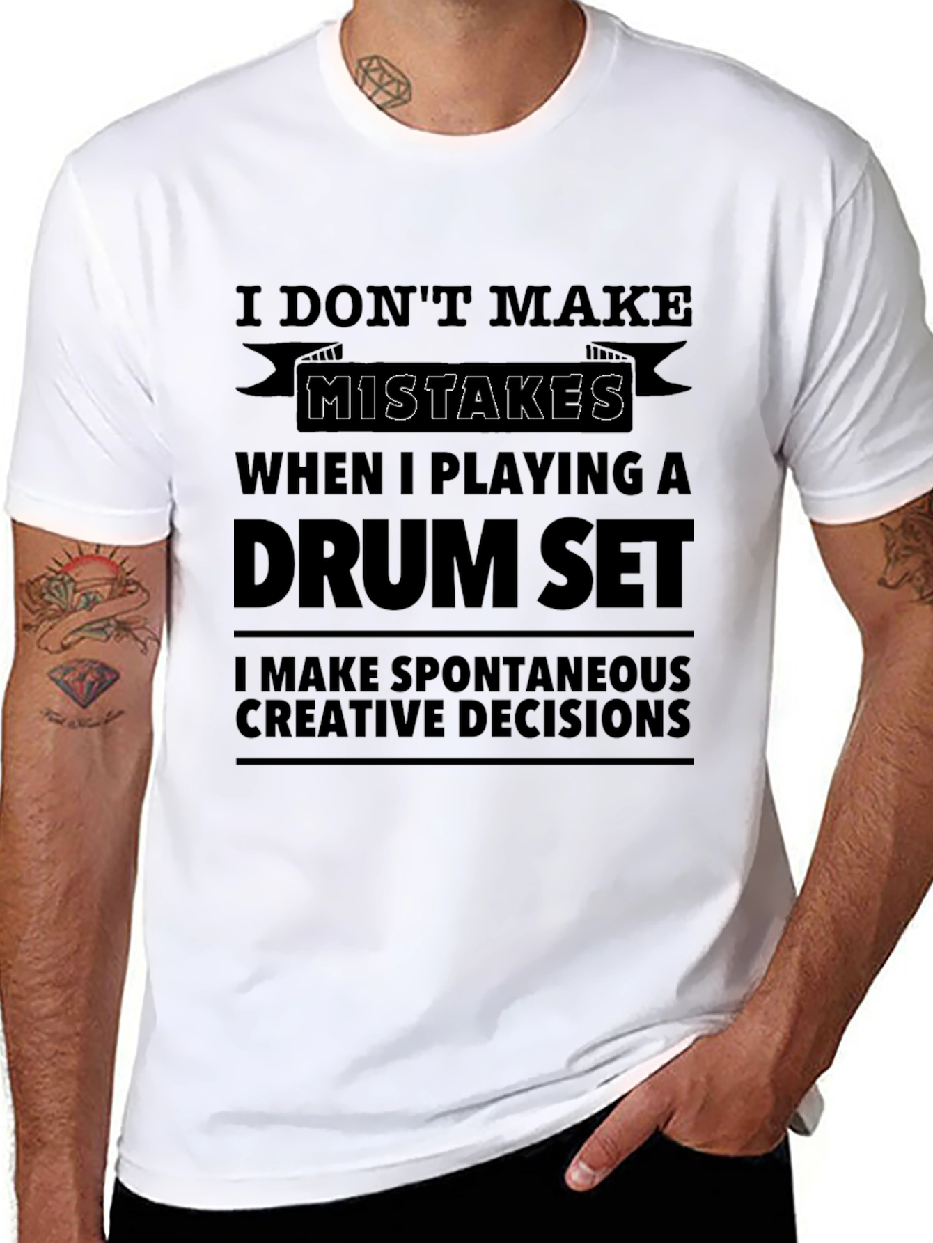 Drum Set Player T-Shirt - I Dont Make Mistakes