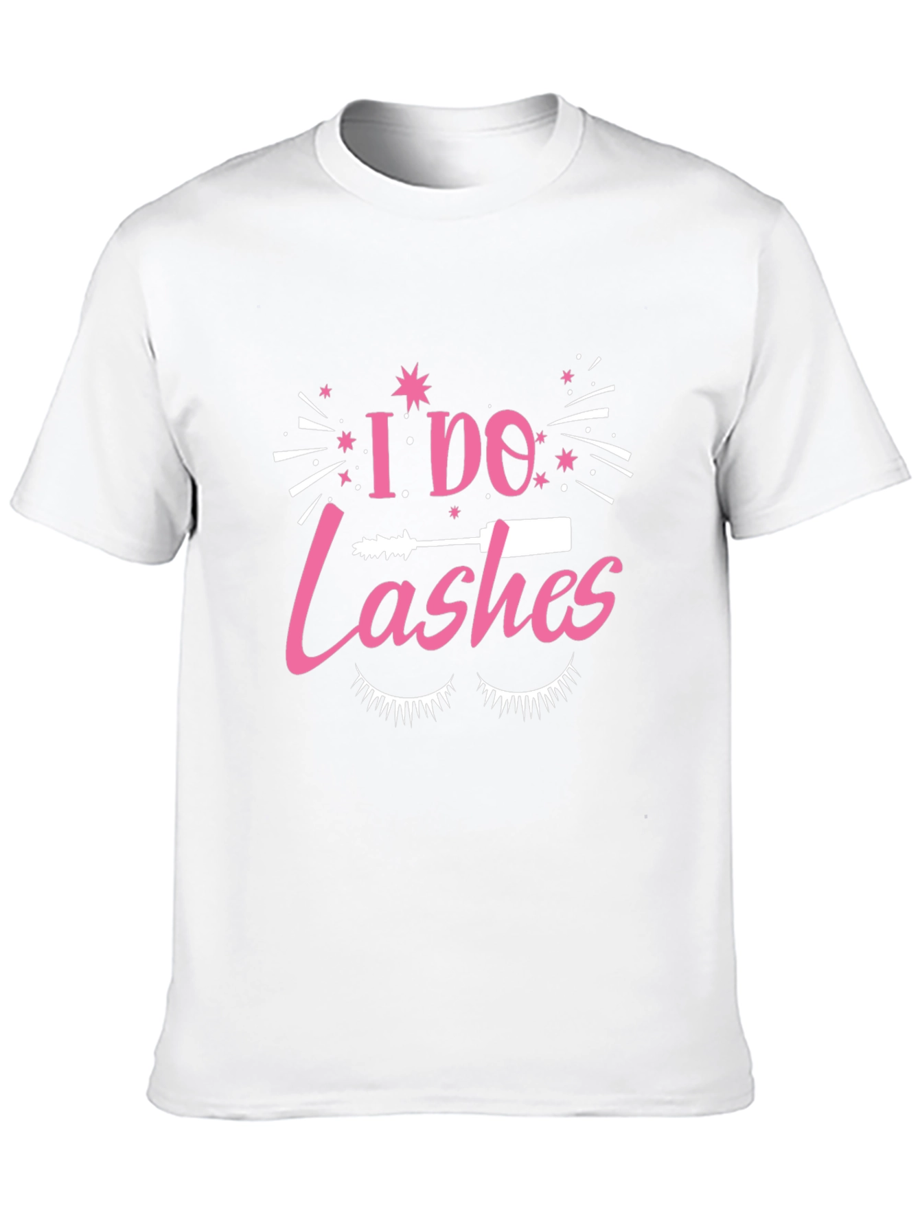 I Do Lashes T-Shirt - Eyelash Tech Apparel