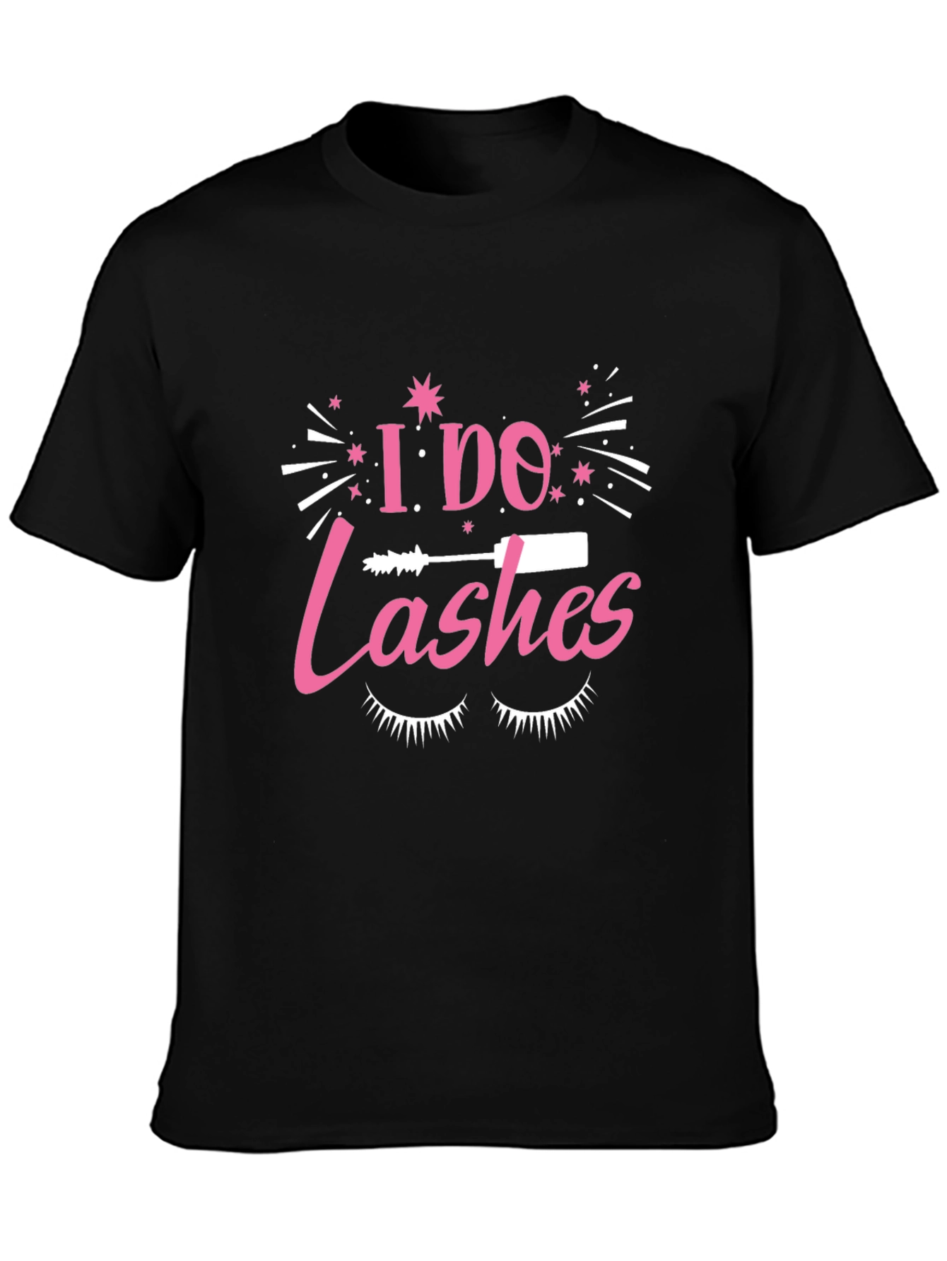 I Do Lashes T-Shirt - Eyelash Tech Apparel
